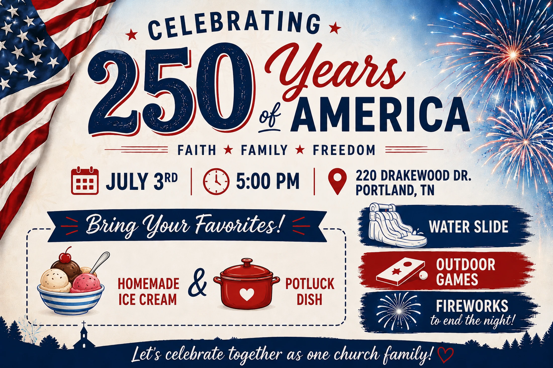 A patriotic flyer for a '250 Years of America' celebration on July 3rd, featuring an American flag, fireworks, and details about food and activities.