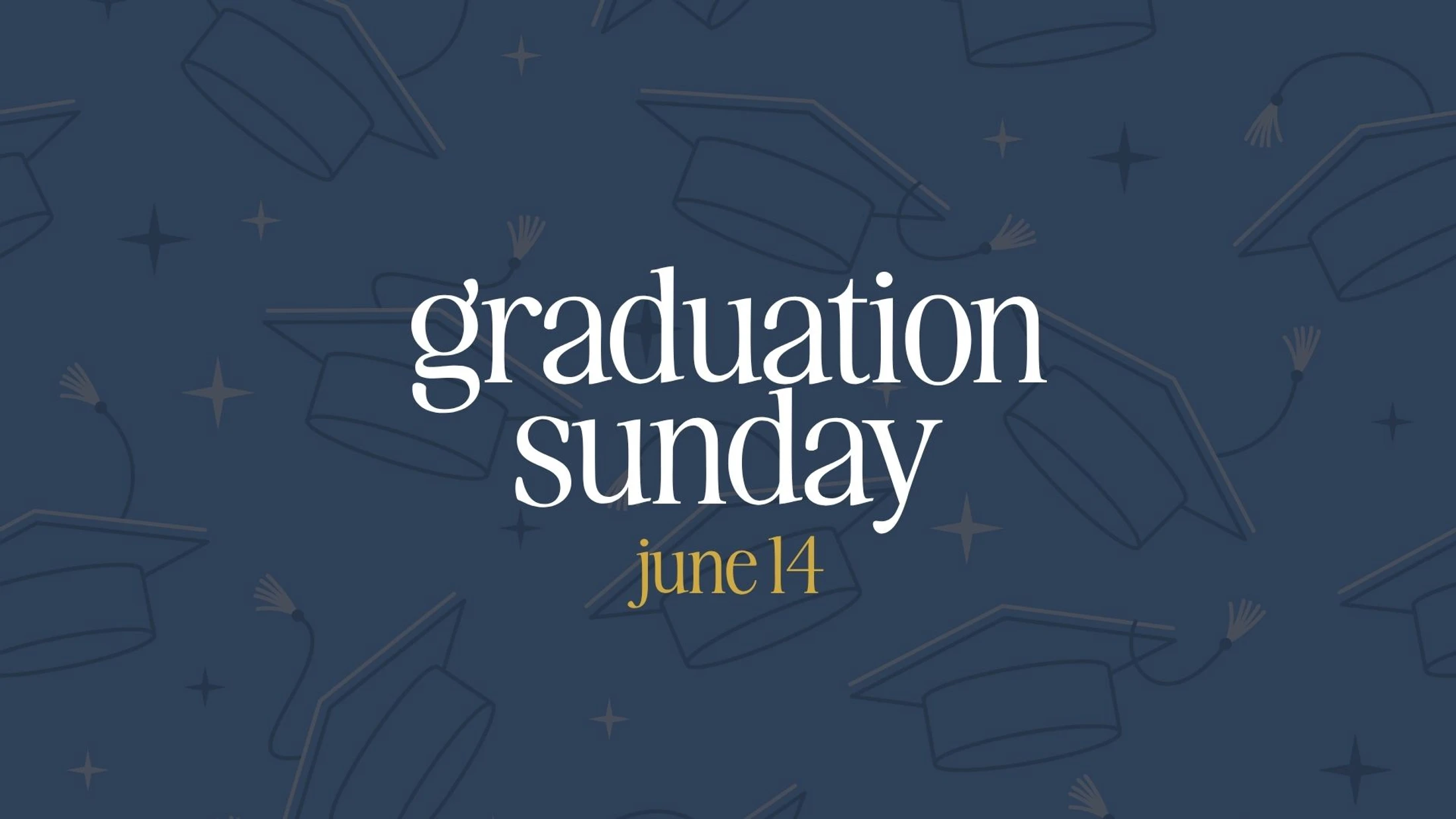 An event graphic that reads "graduation sunday june 14" over a dark blue background patterned with illustrations of graduation caps and stars.