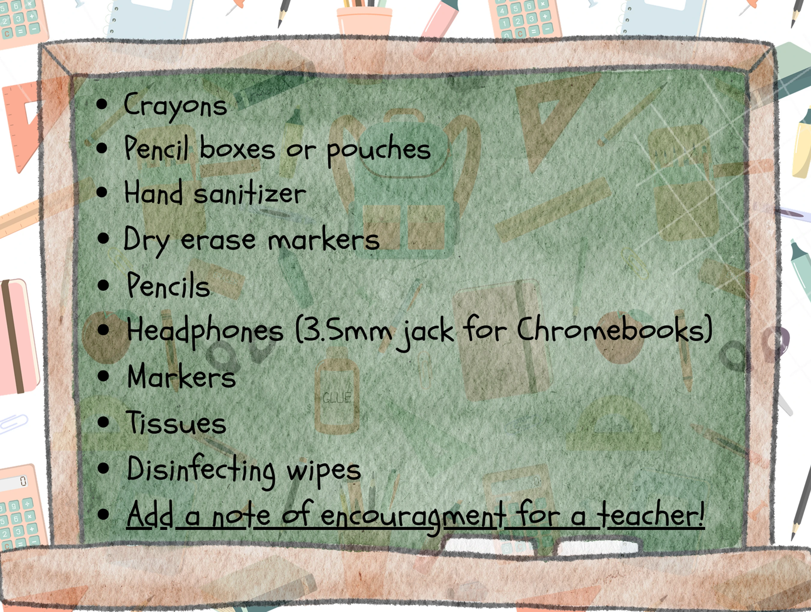 A list of school supplies needed for donation, written on a green chalkboard background surrounded by illustrations of classroom items.
