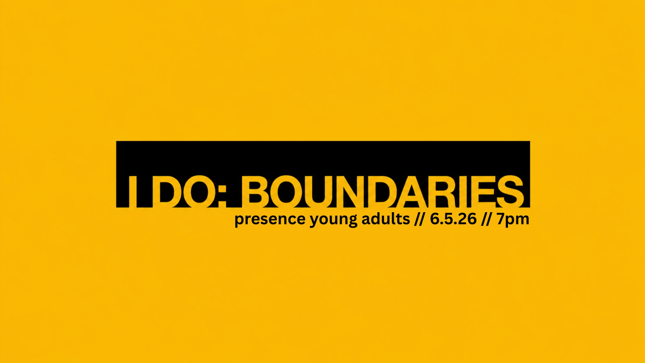 PYA I Do: Boundaries
