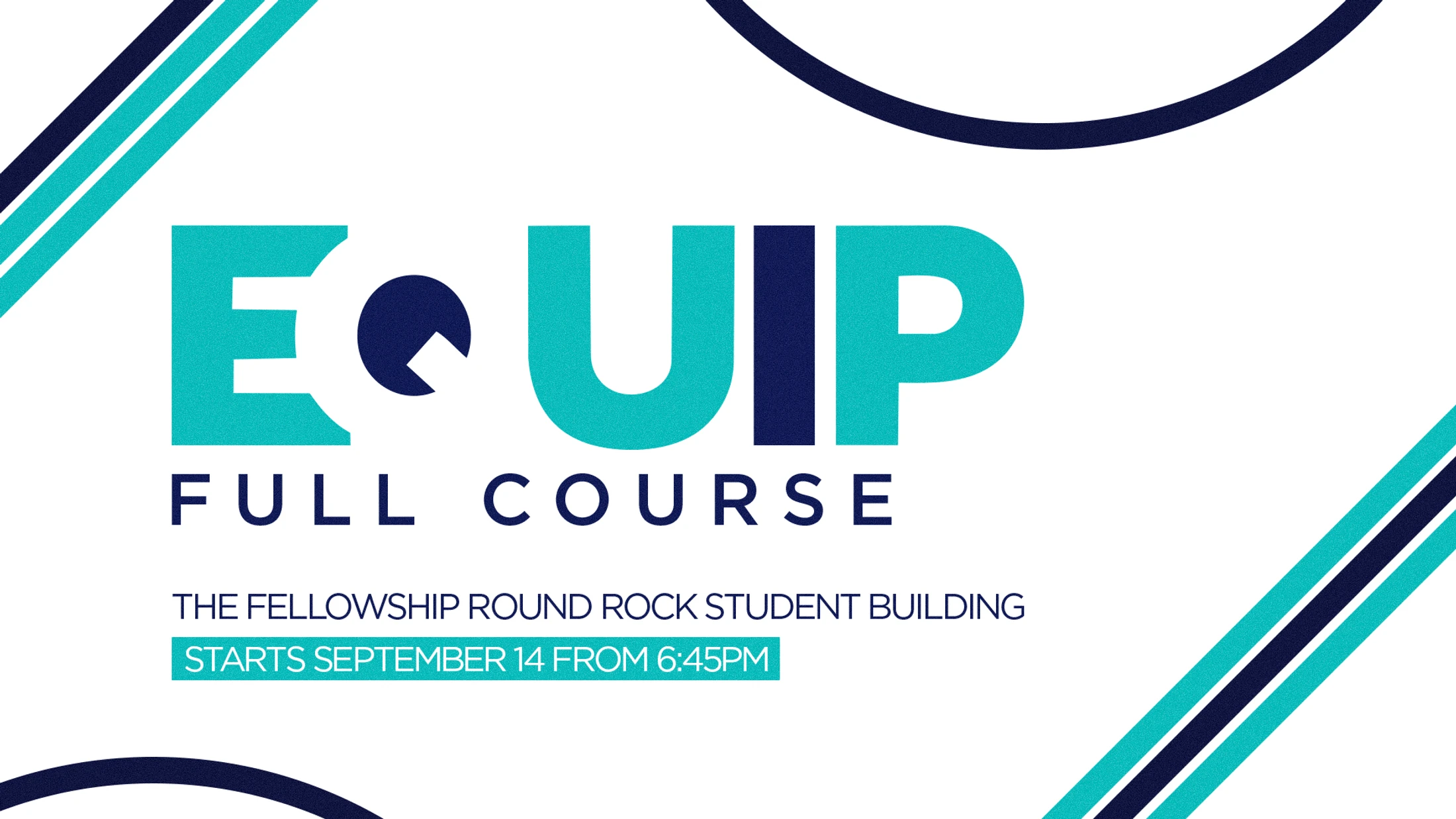 Promotional graphic for Equip Full Course. Teal and dark blue text on a white background with abstract lines. Starts September 14 from 6:45pm.