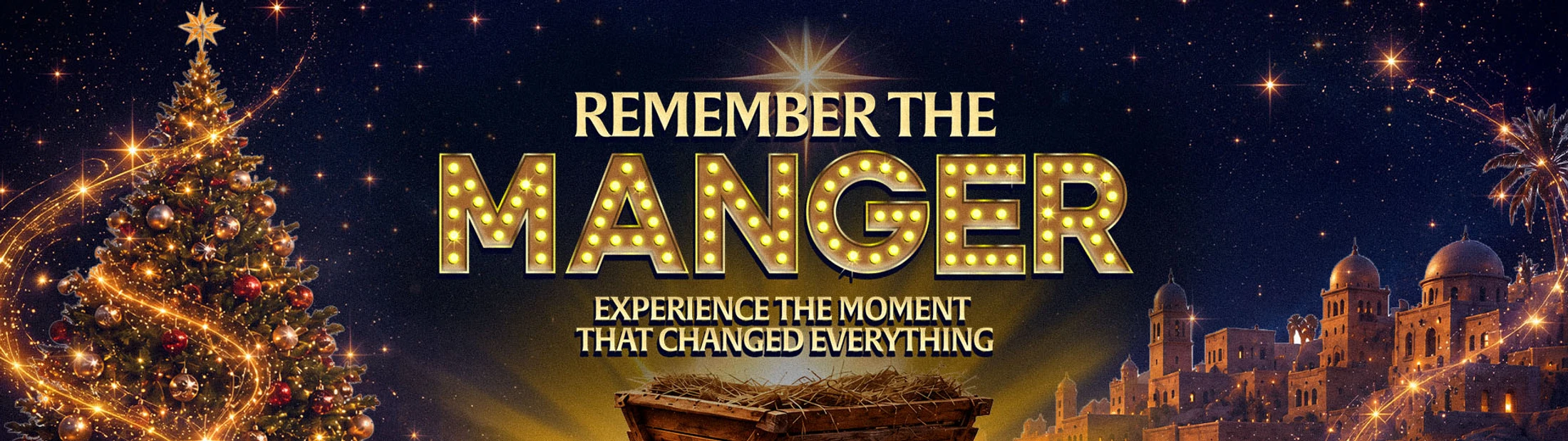 A festive Christmas banner with text 'Remember the Manger'. It features a decorated tree, a manger, the city of Bethlehem, and a starry night sky.