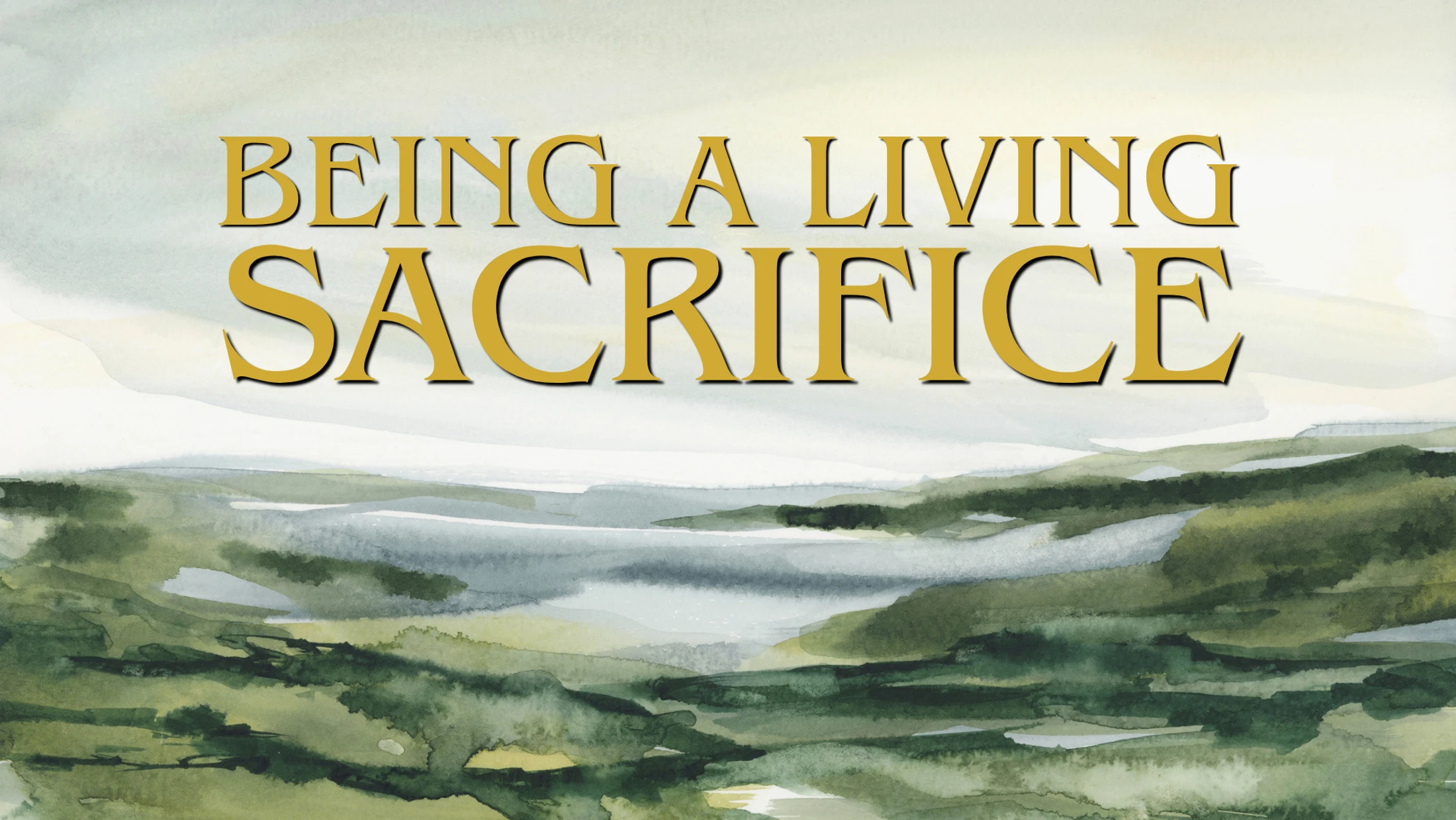Be a Living Sacrifice