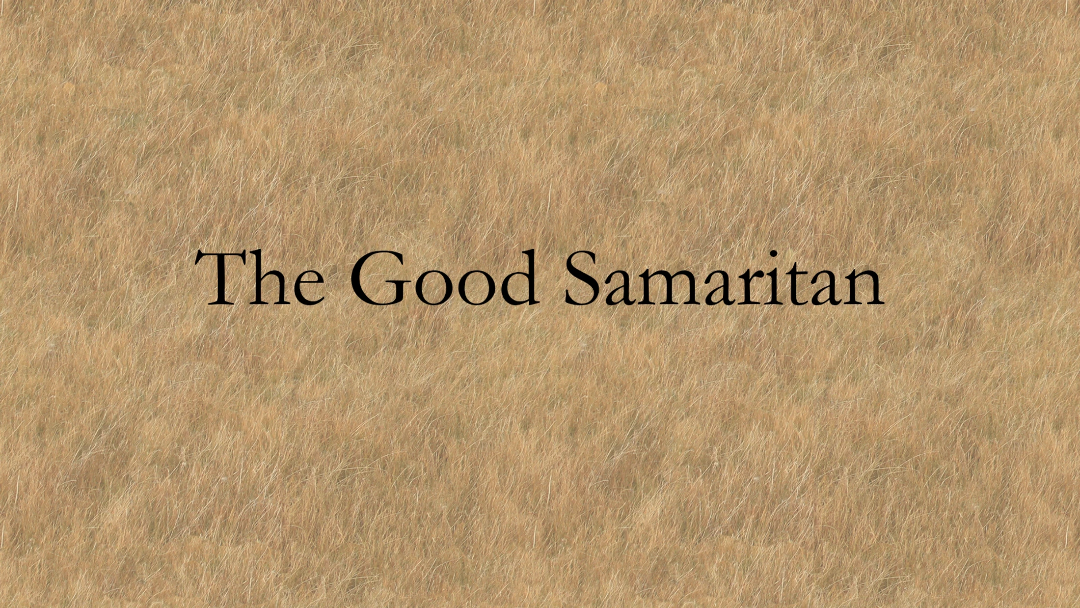 The Good Samaritan