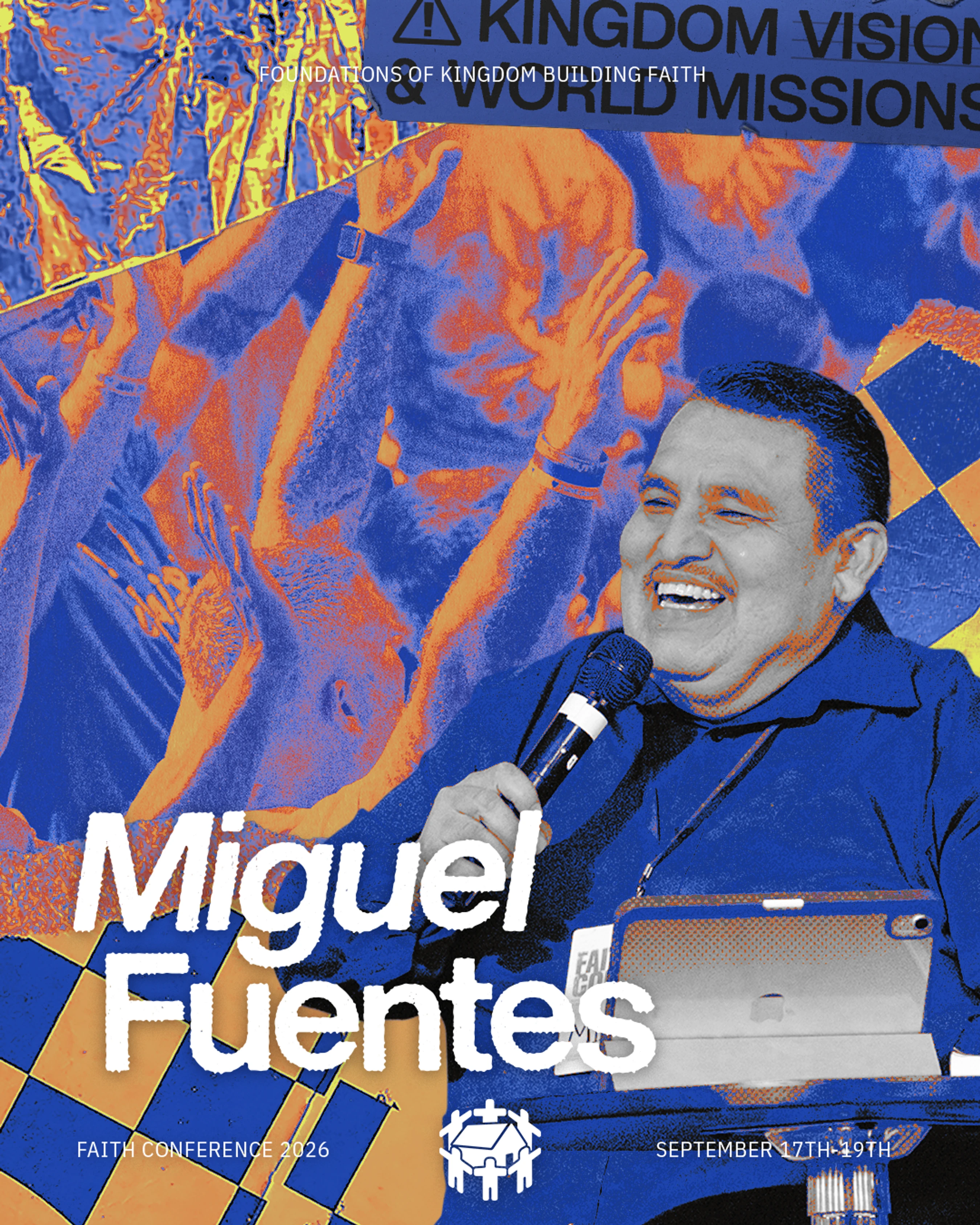 A poster for Faith Conference 2026 with a smiling man, Miguel Fuentes, speaking into a microphone. The background has a stylized blue and orange graphic.