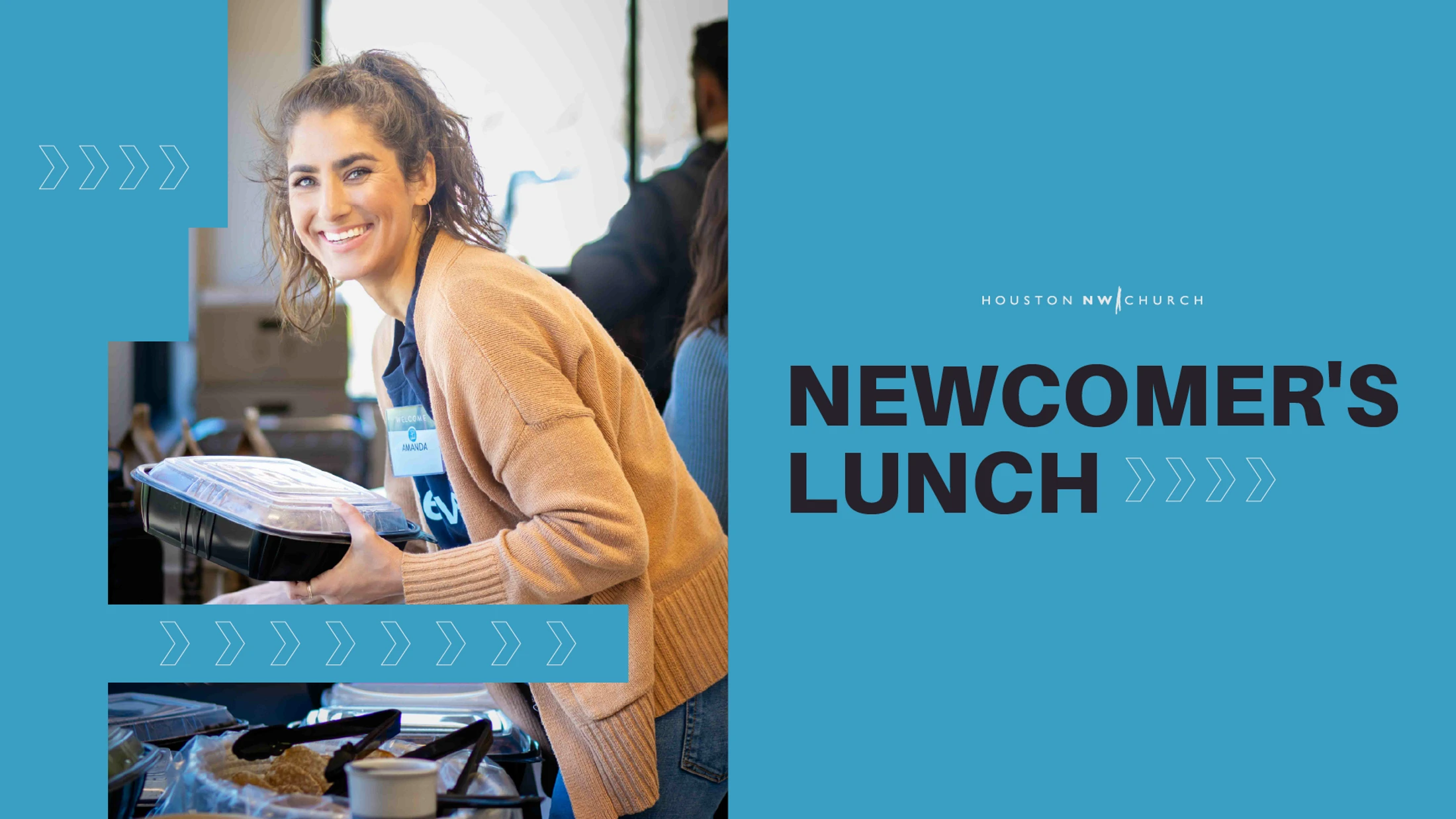 A smiling woman serves food from a buffet line. On the right, a blue background has text reading 'Houston NW Church' and 'Newcomer's Lunch'.