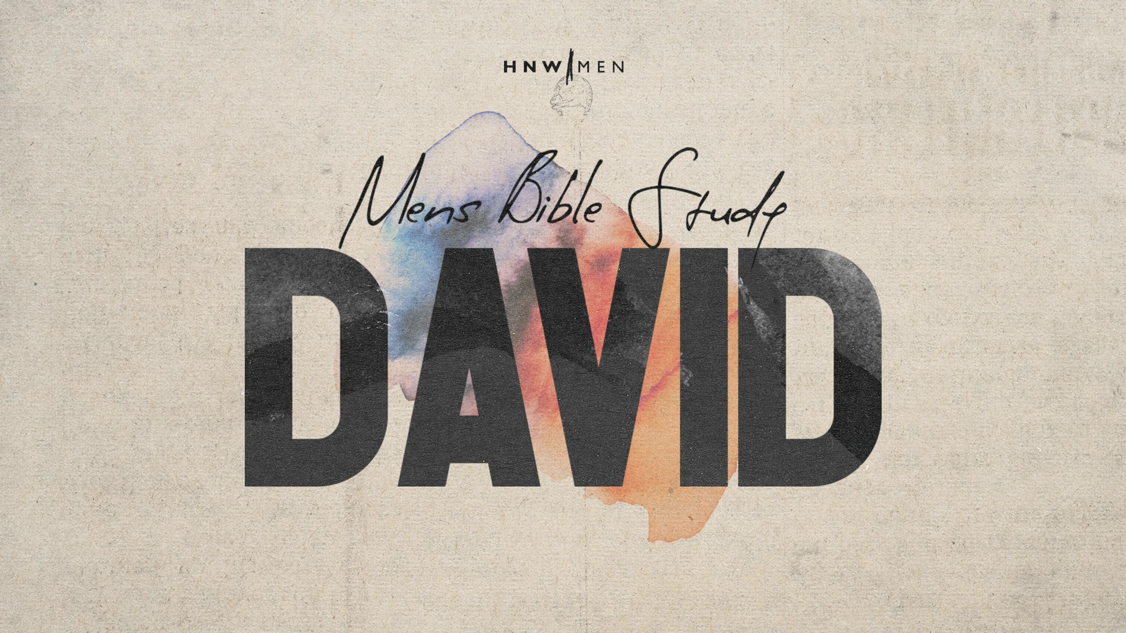 A graphic for a men's Bible study on the biblical figure David, with text over a watercolor splotch on a textured beige background.
