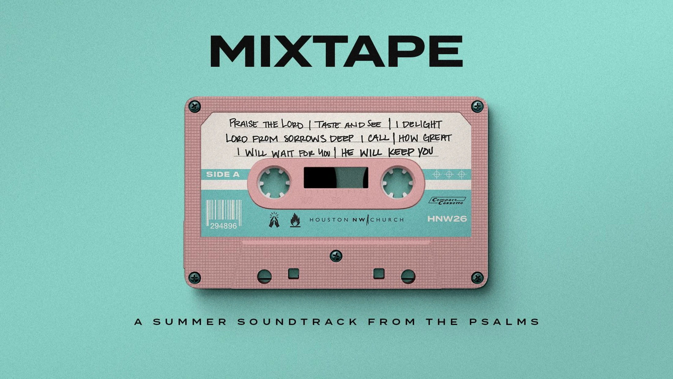 Mixtape, Psalms 124, Week 8