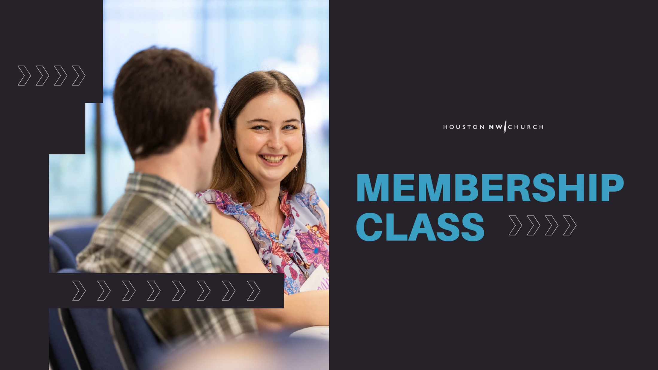 A smiling young woman listens to a man in a plaid shirt during a meeting with text that reads, "Houston NW Church Membership Class."