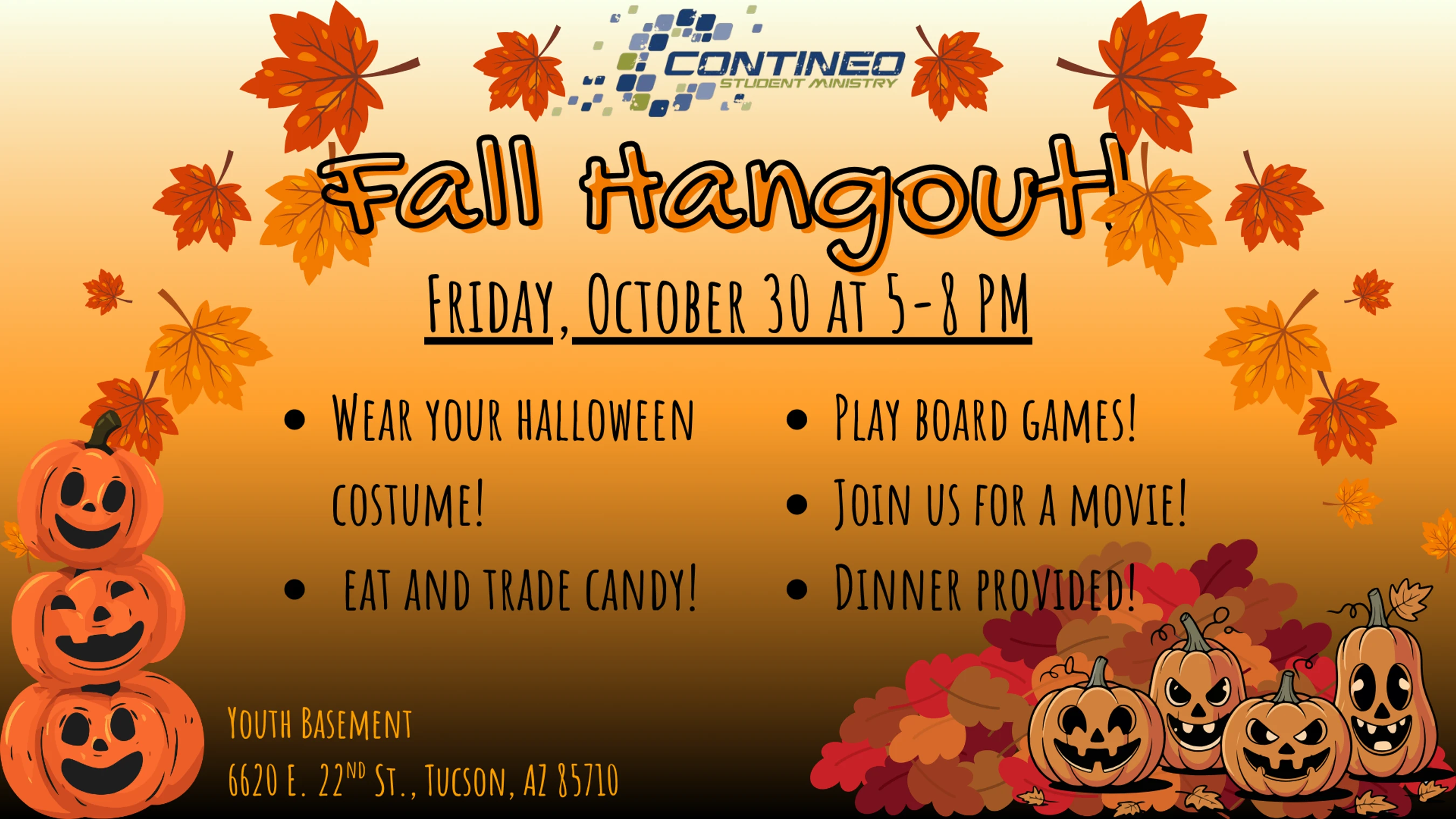 Fall Hangout!<br><span style="font-weight: normal;">October 30, 5-8 PM</span>