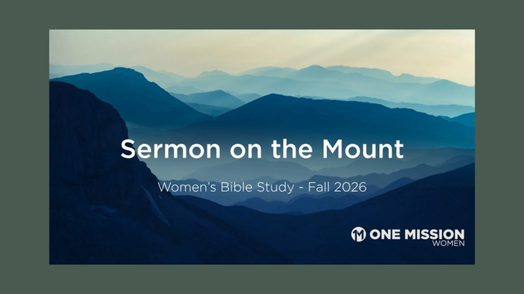 An event graphic for a women's bible study on the Sermon on the Mount, set against a scenic background of blue-toned mountain ranges at dawn.