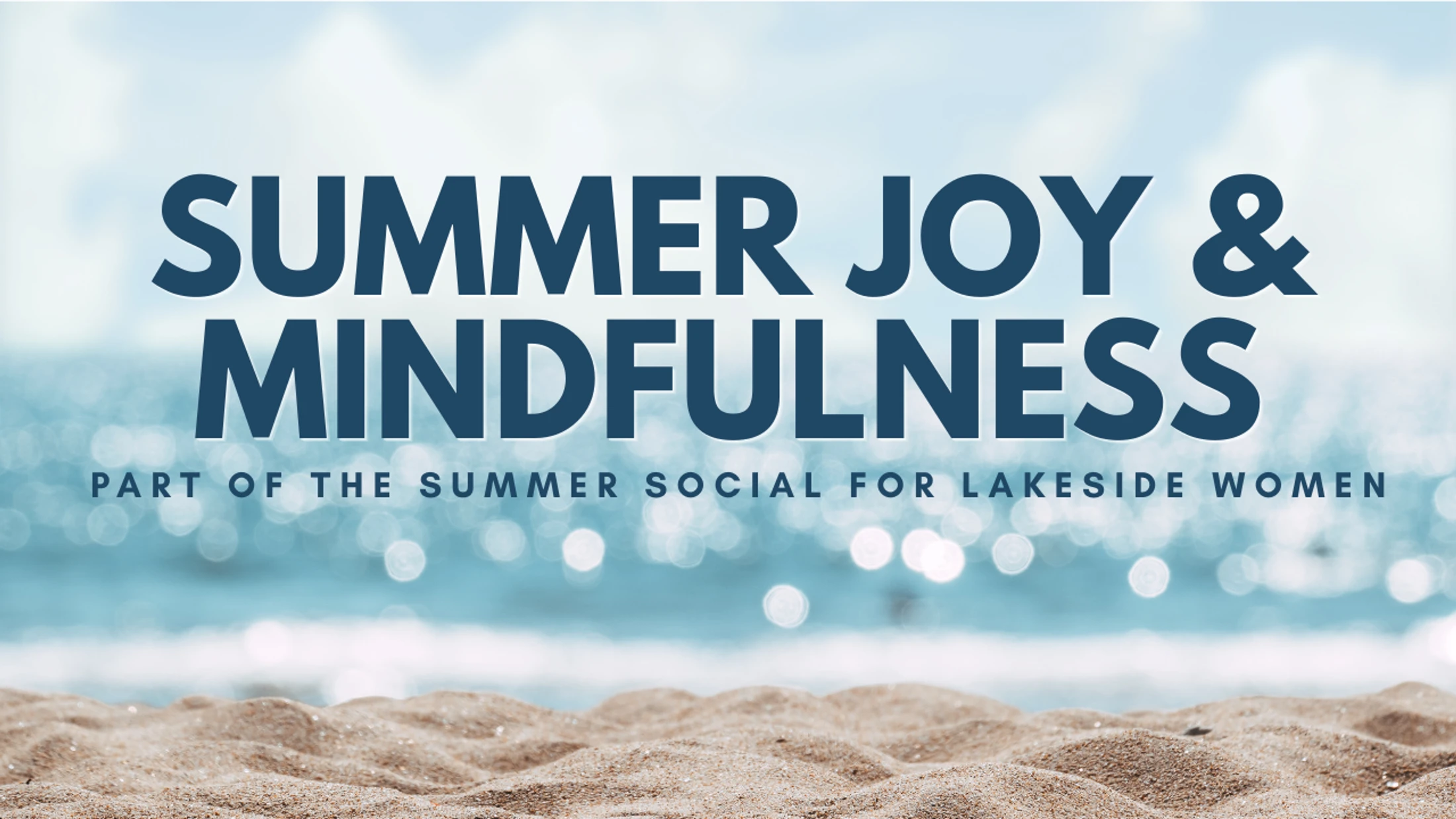 Summer Joy & Mindfulness
