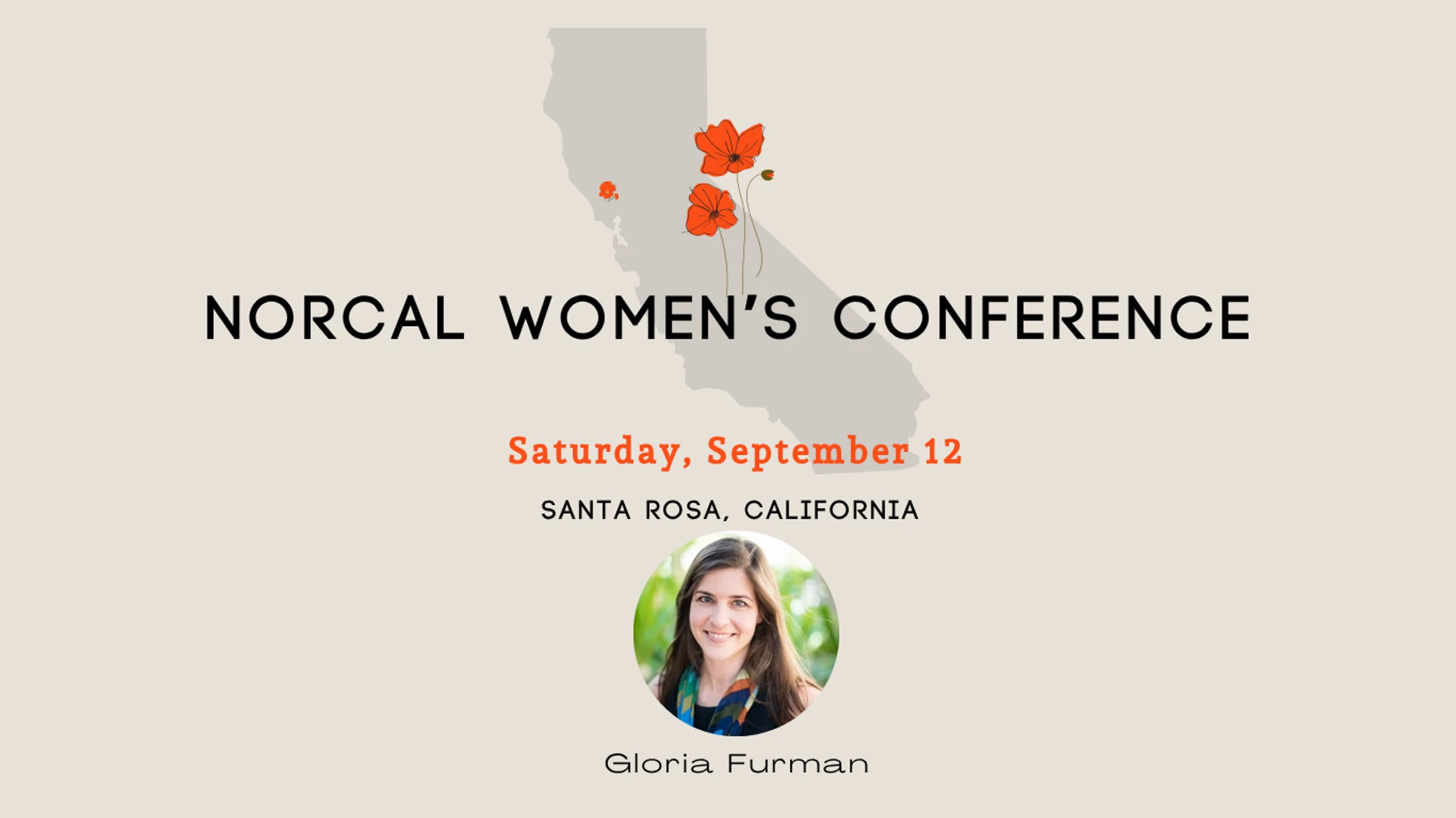 An event poster for the NorCal Women's Conference on Saturday, September 12 in Santa Rosa, California, featuring speaker Gloria Furman.