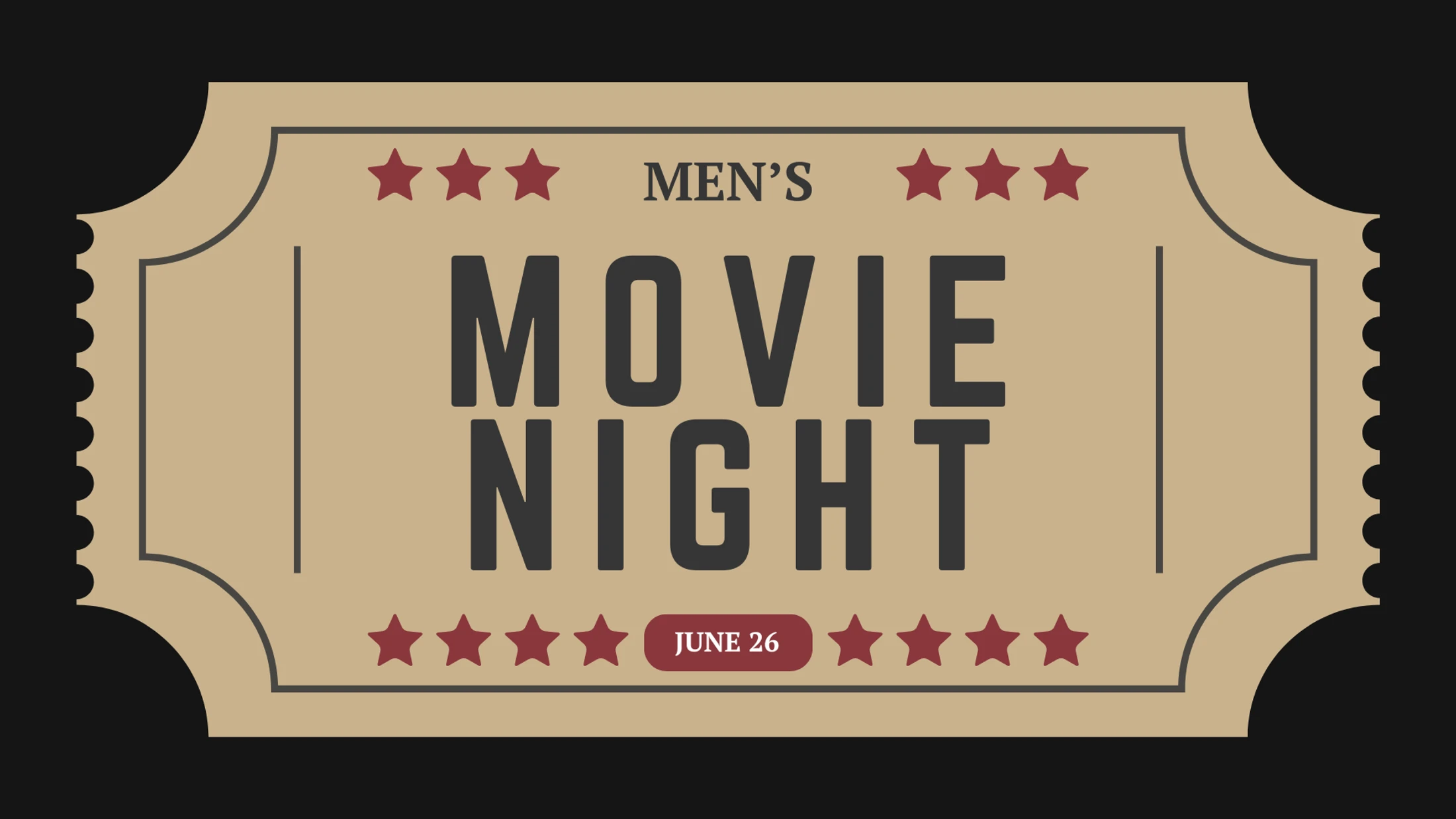 A vintage-style beige movie ticket on a black background. It says 'Men's Movie Night' and 'June 26' and is decorated with red stars.