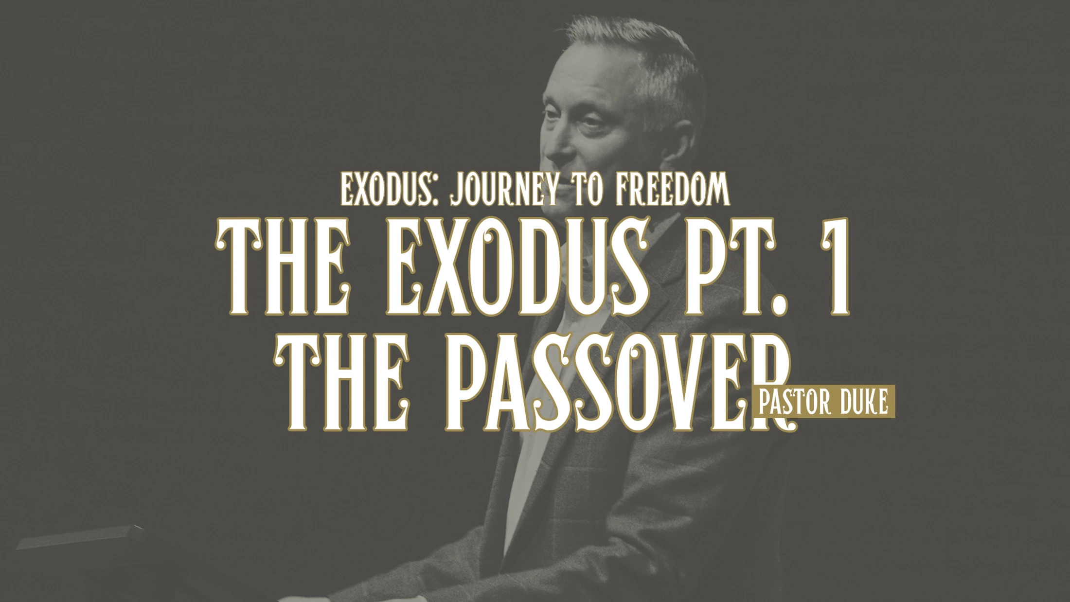 The Exodus (Part 1): The Passover