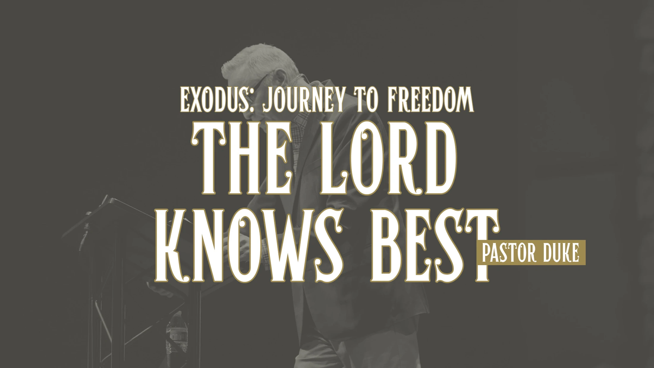 The Lord Knows Best