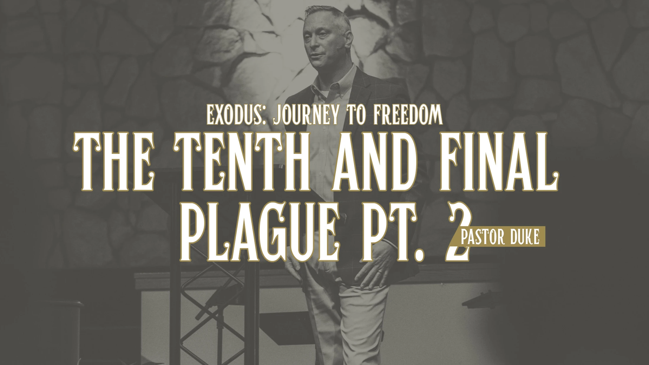 The Tenth And Final Plague (Part 2)