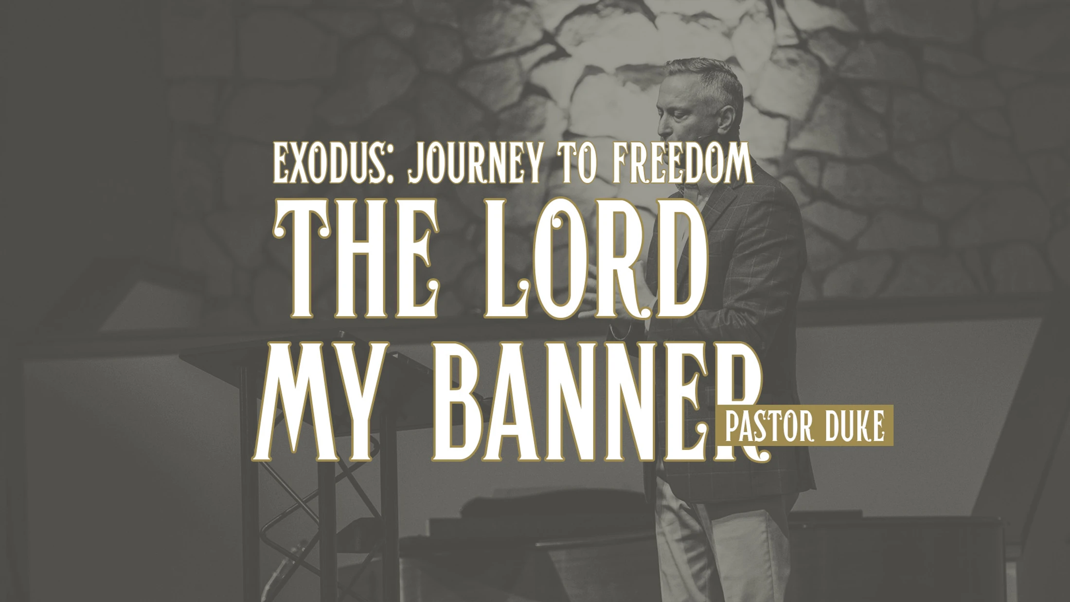 The Lord, My Banner