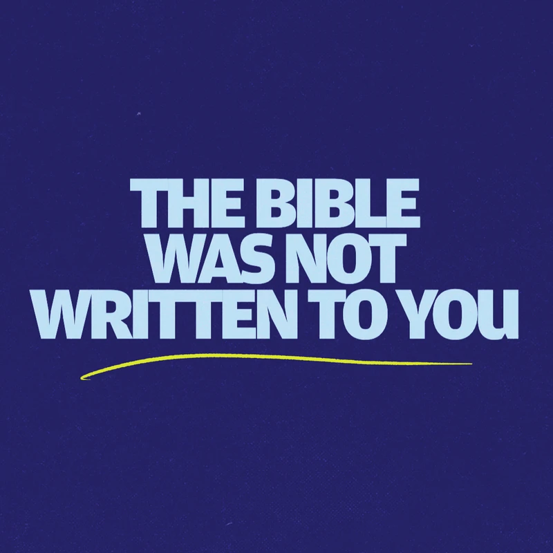 The Bible Was Not Written to You