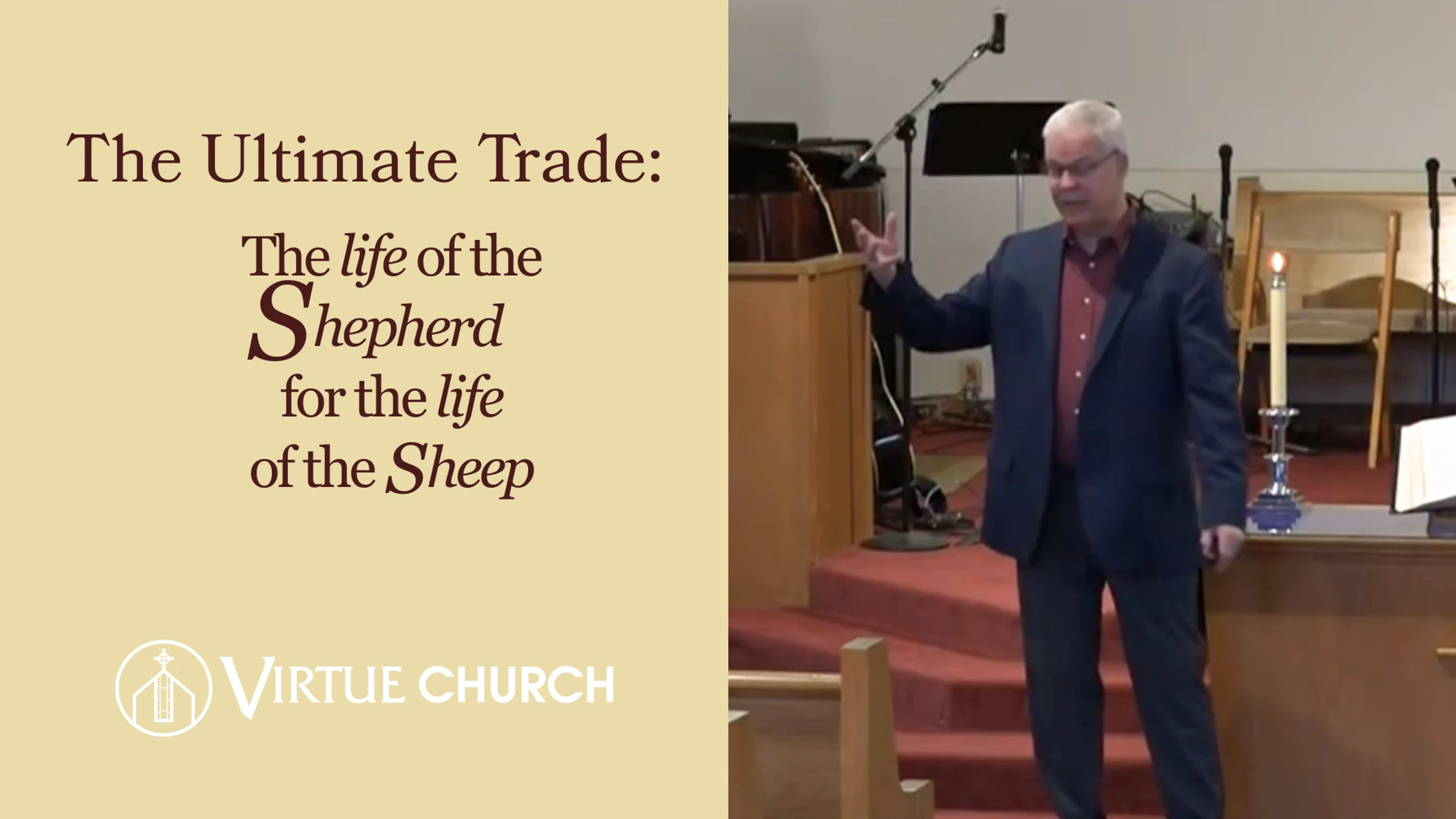The Life of the Shepherd  for the Life of the Sheep