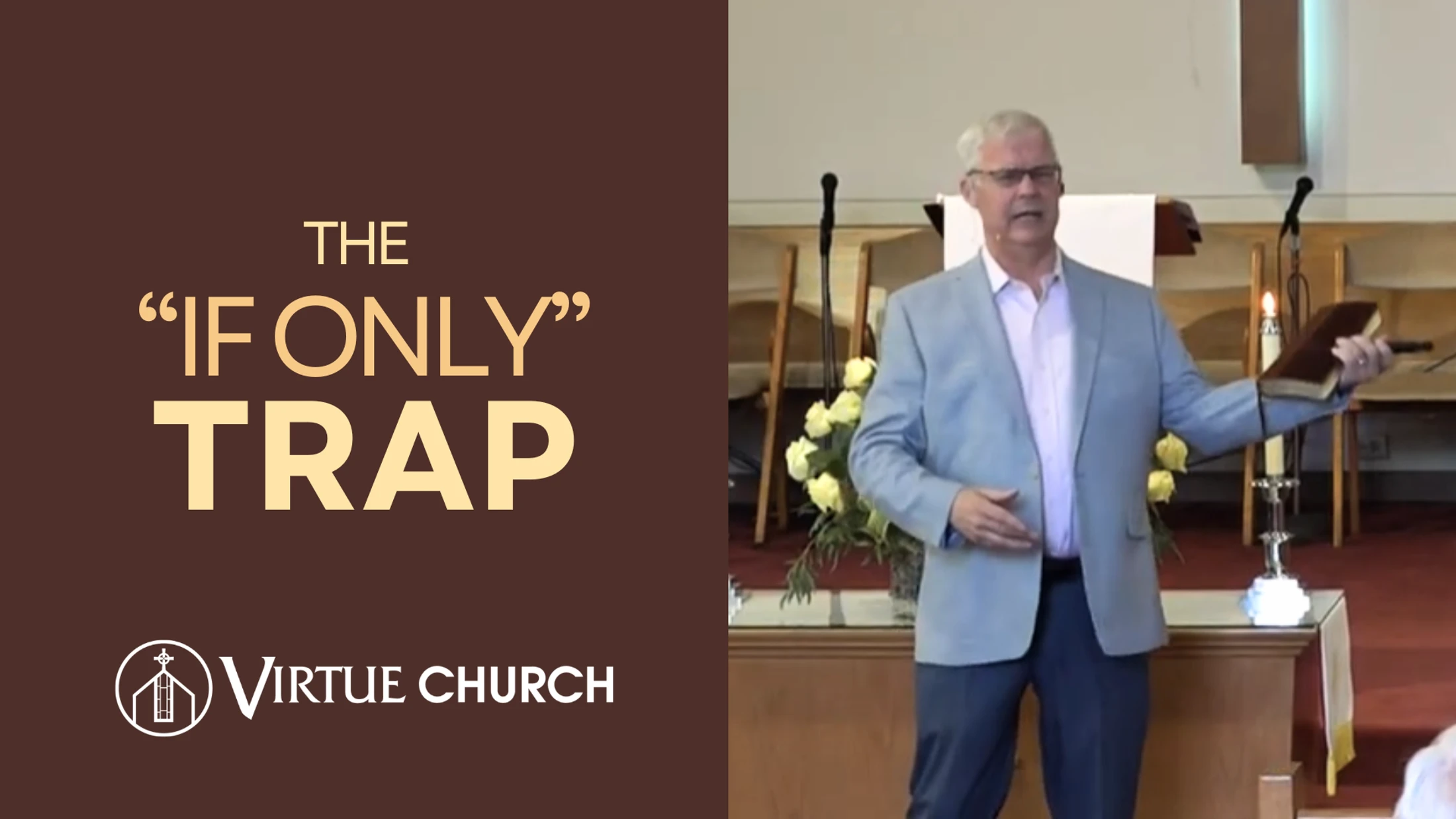 The "If Only" Trap
