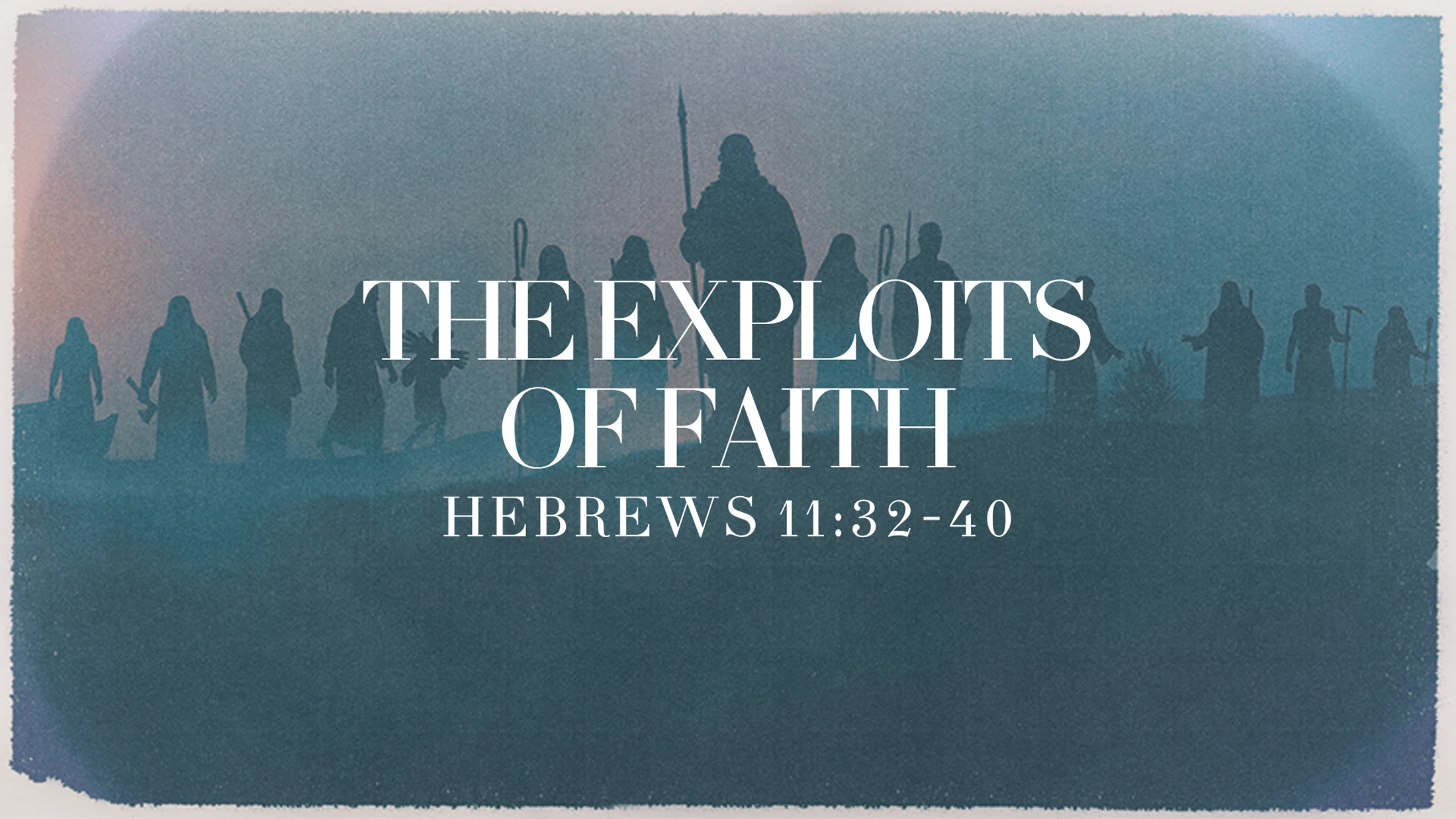 The Exploits of Faith | Deric Bartlett | 2026-08-02