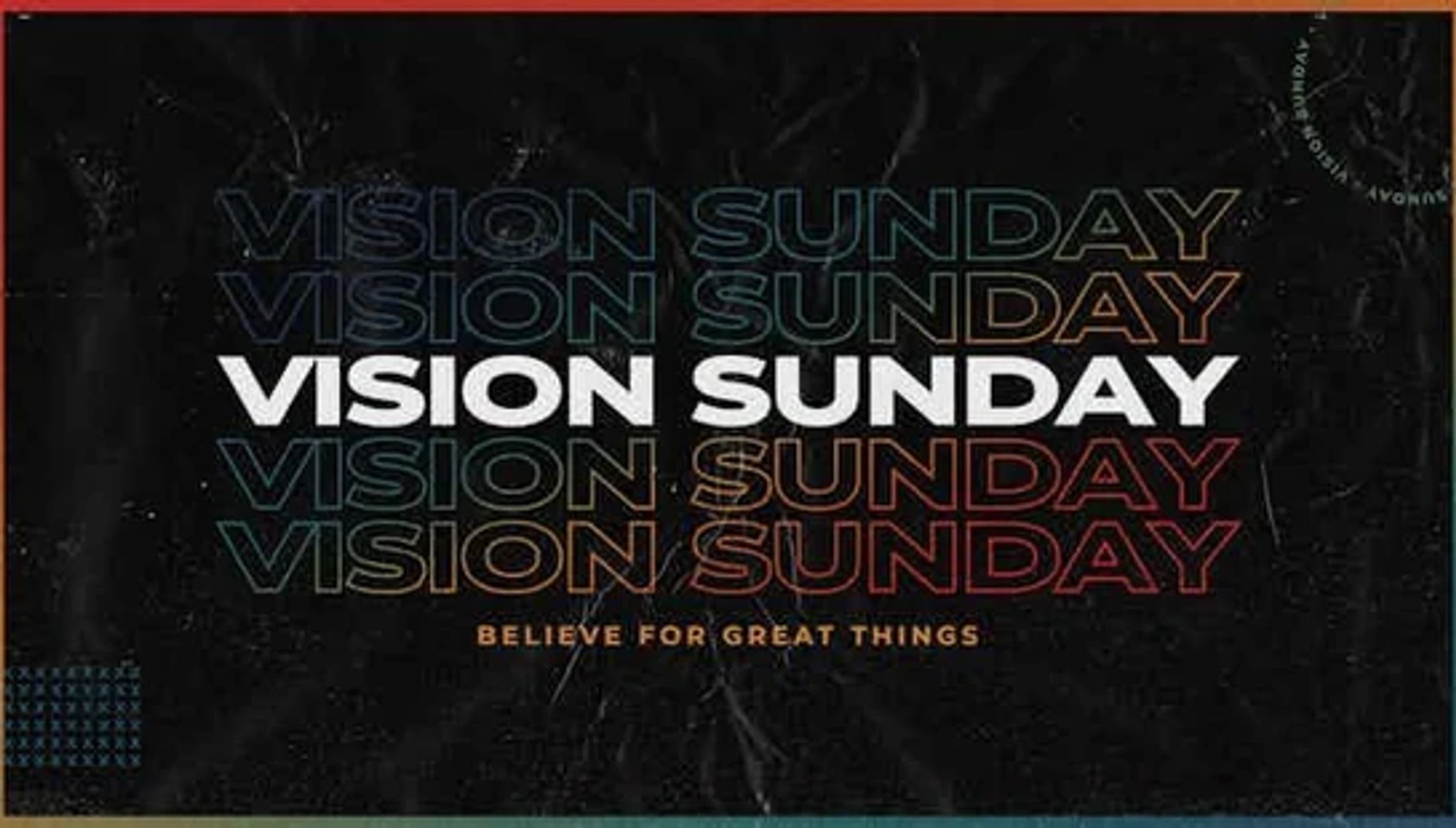 Vision Sunday 2025