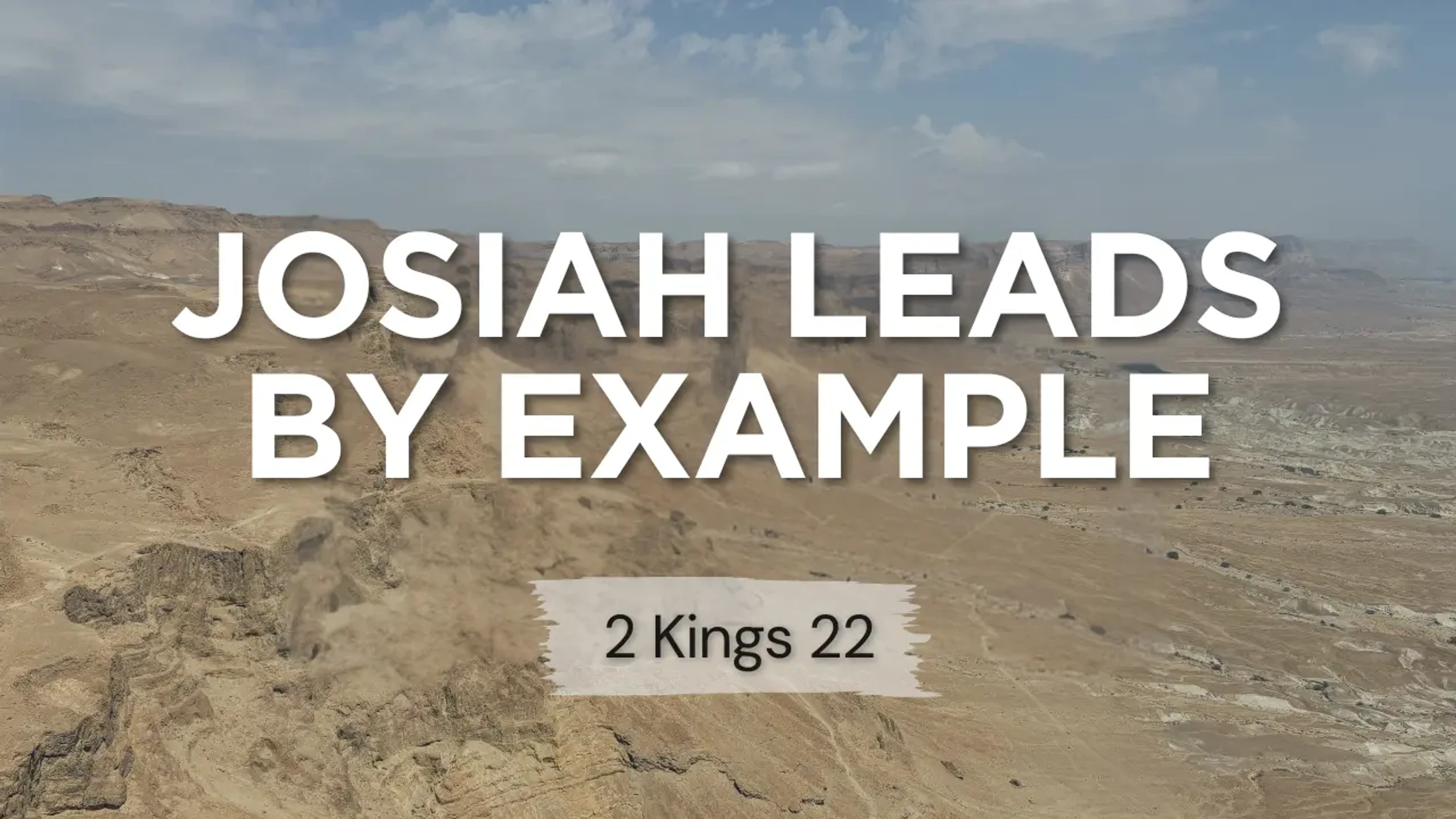 Josiah Leads by Example