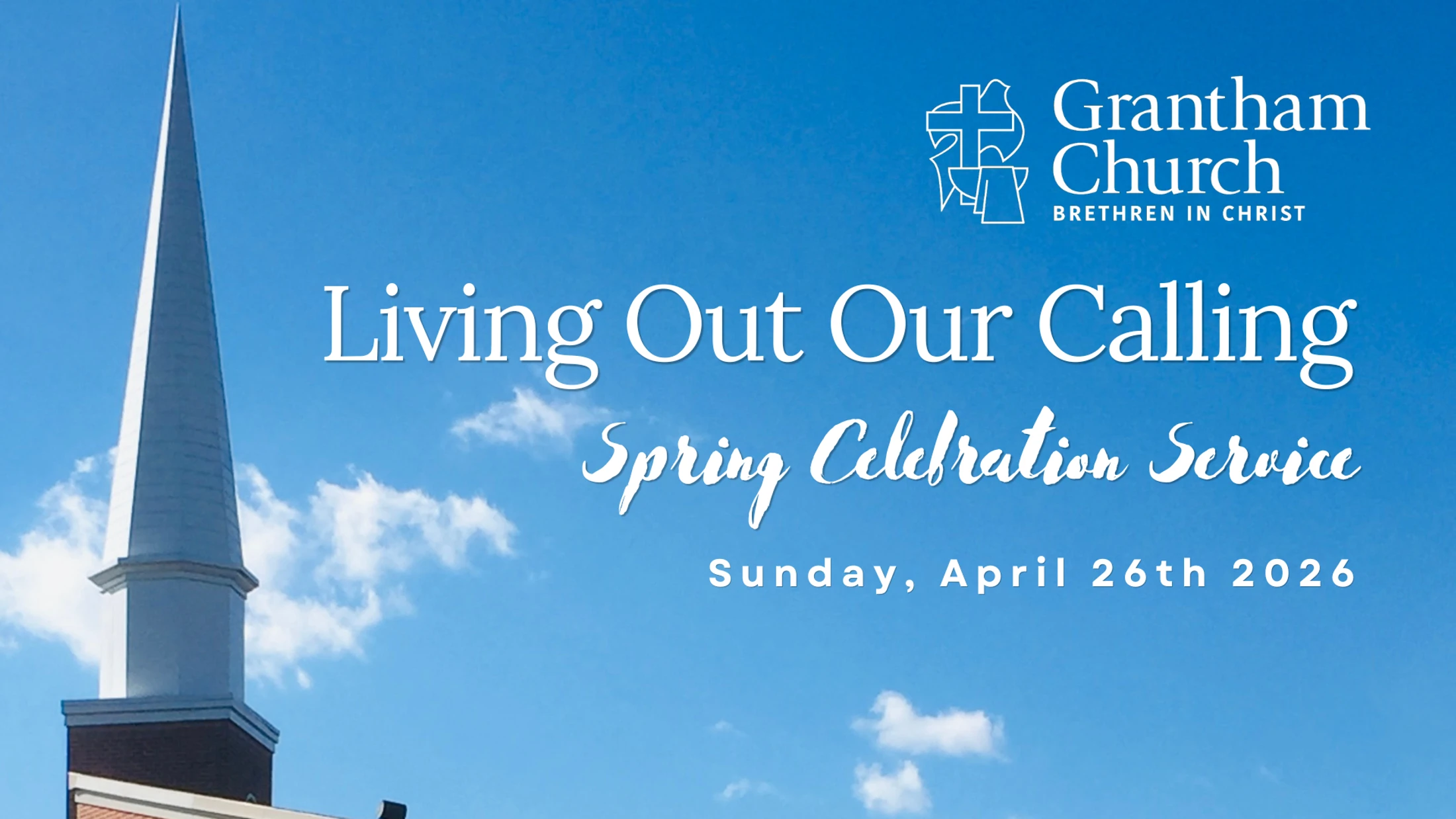 Spring Celebration Service 2026 | Living Out Our Calling