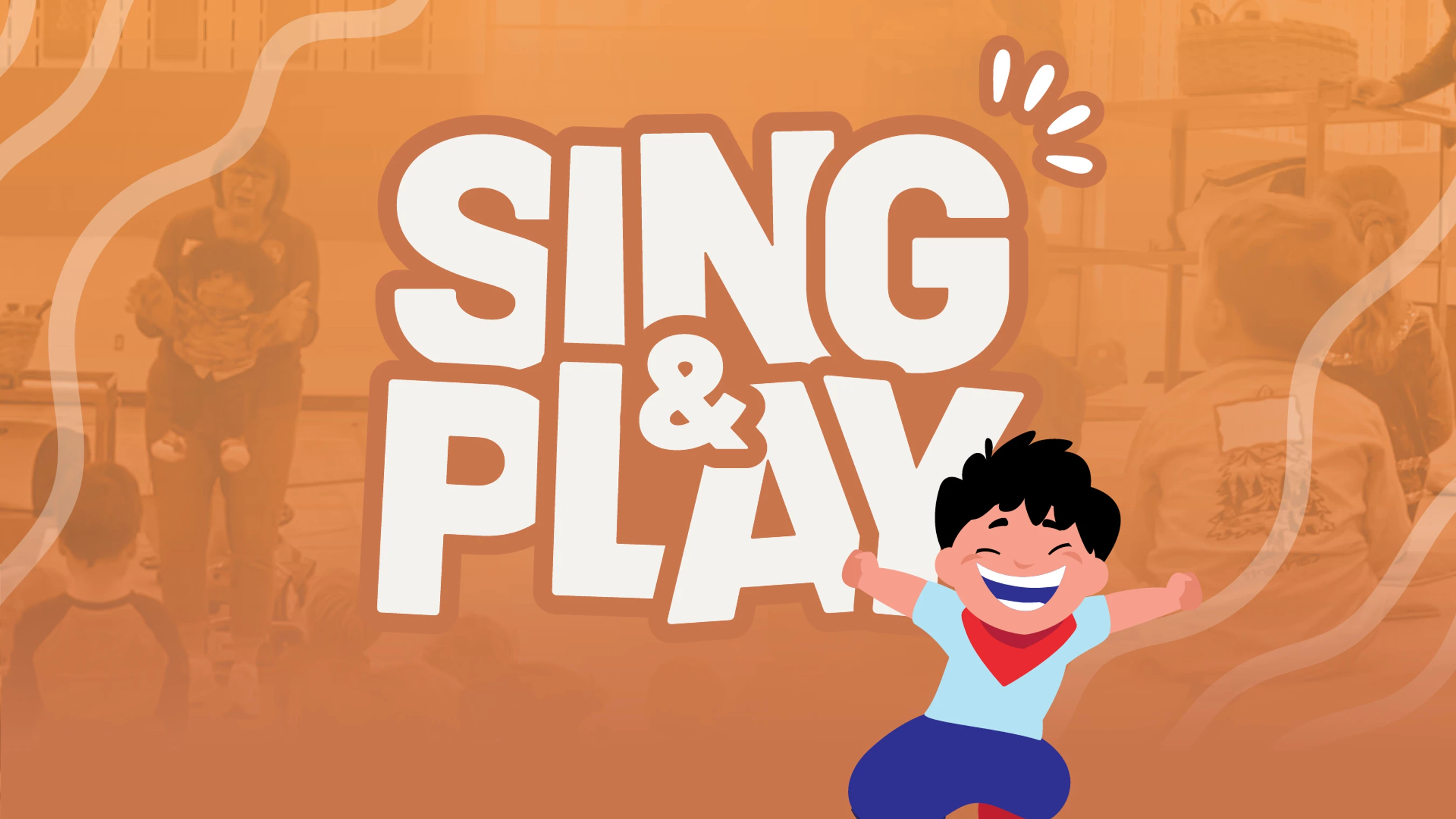 SING &amp; PLAY