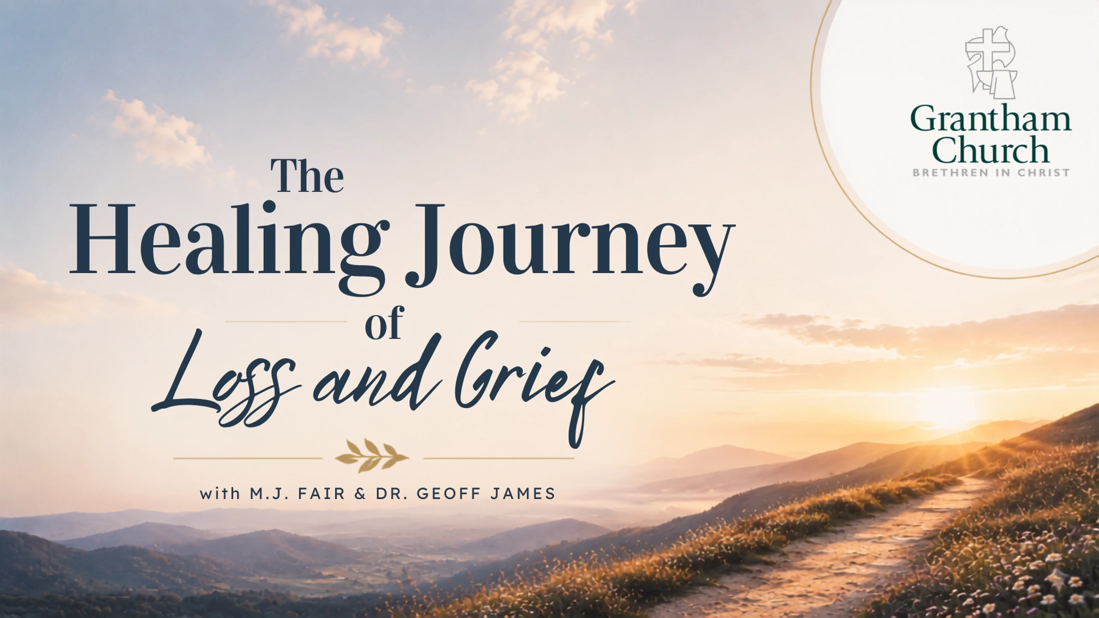 7-12-2026: The Healing Journey of Loss and Grief