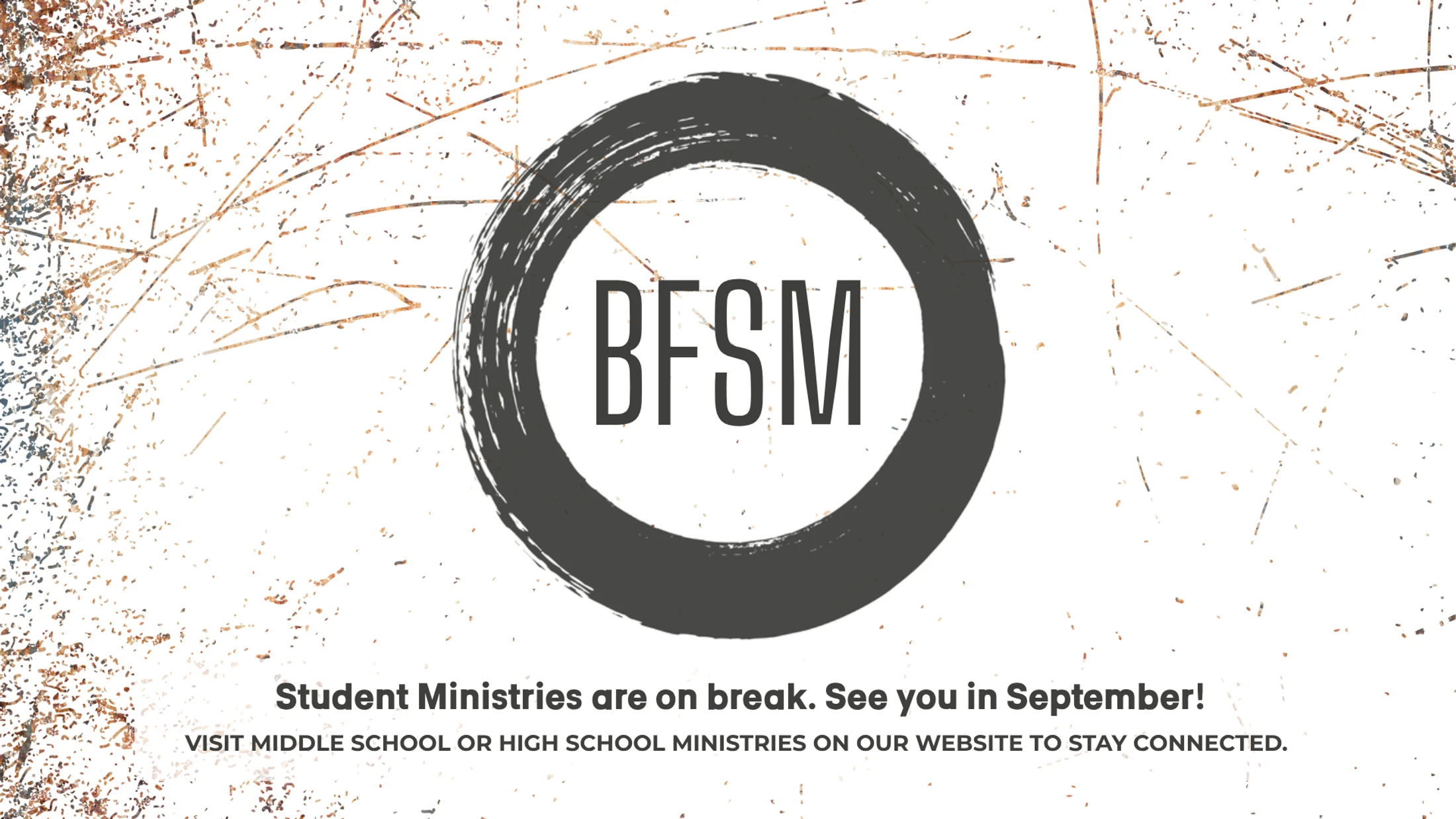 BFSM Break