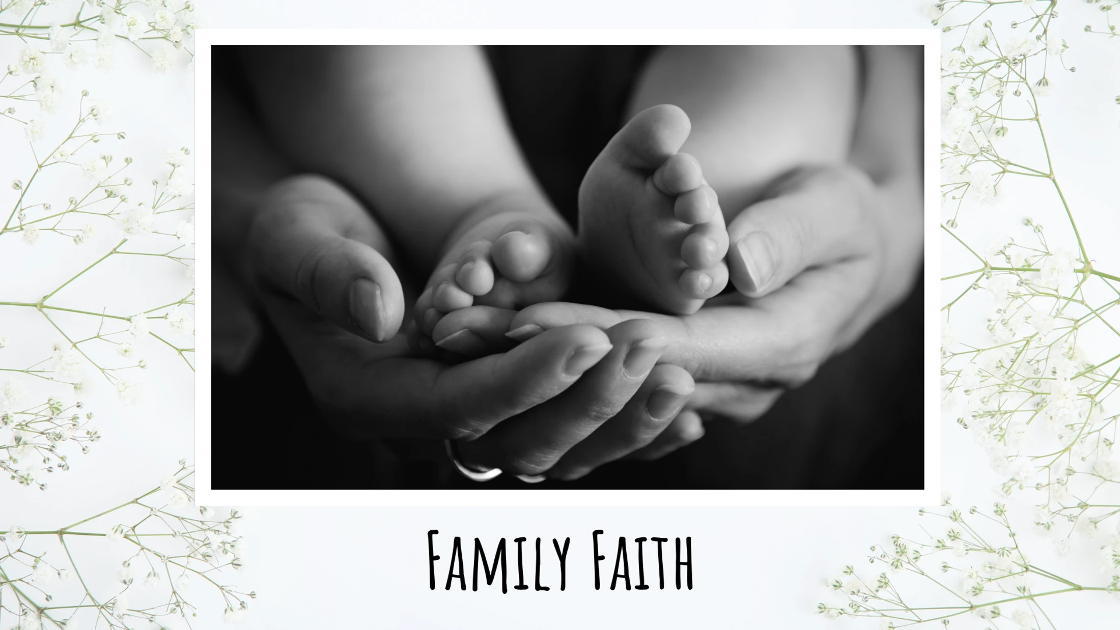 Family Faith- Mother's Day & Baby Dedications