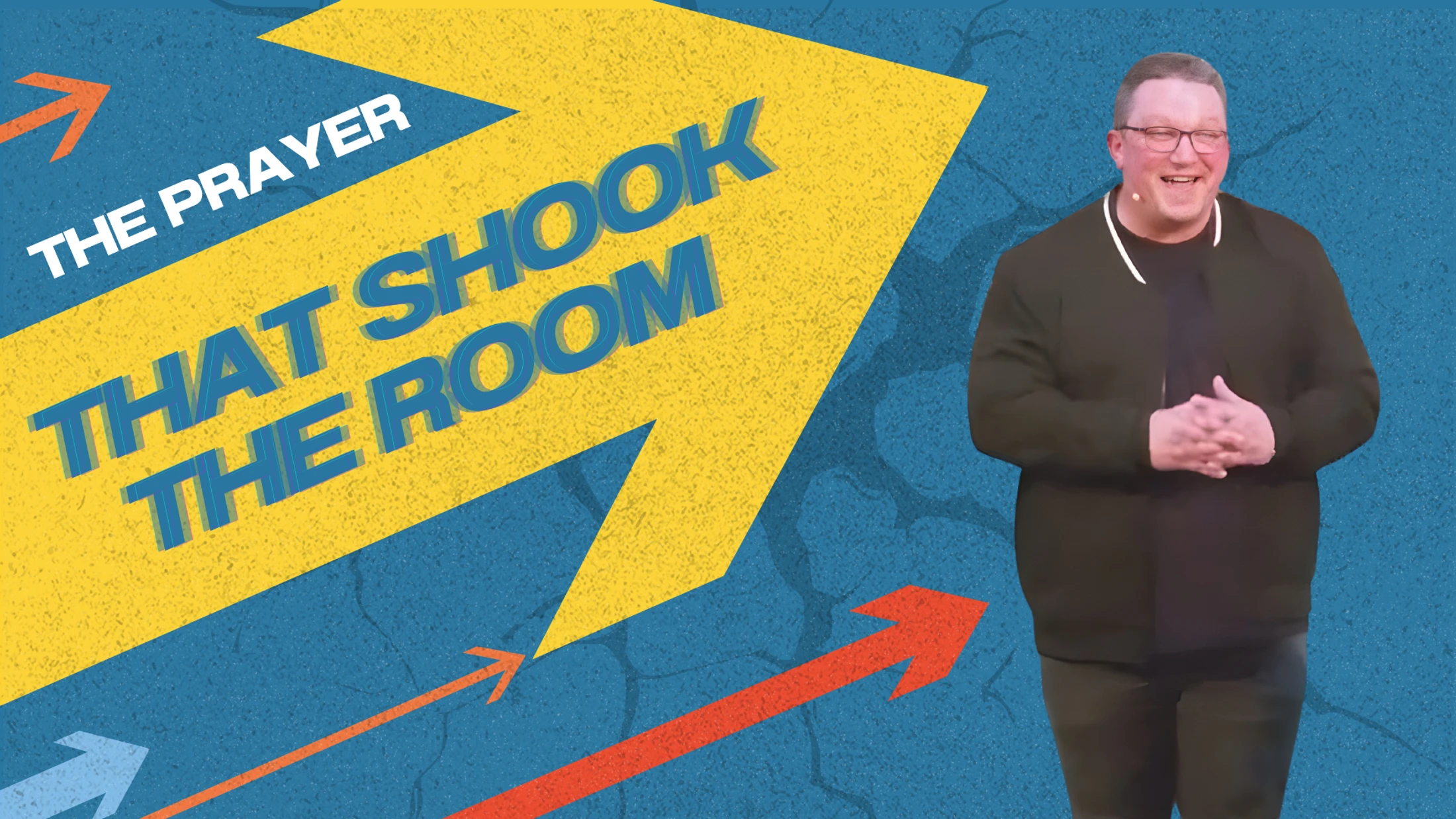 The Prayer That Shook The Room