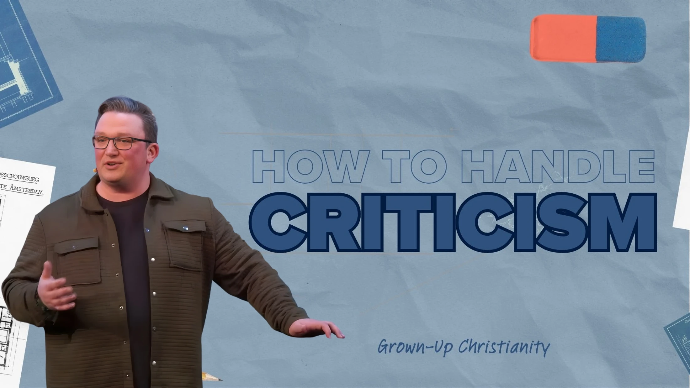 How to Handle Criticism