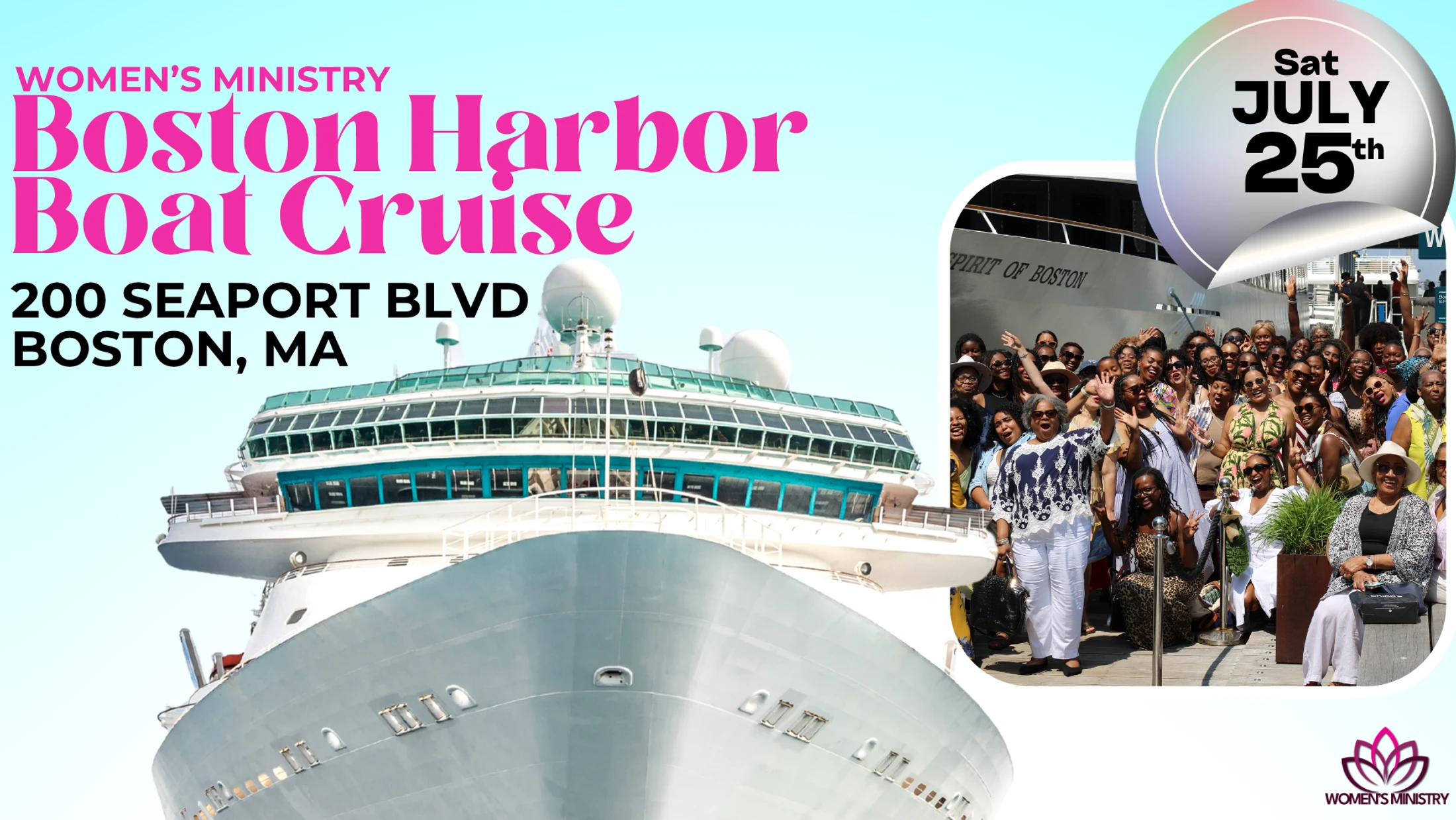 Flyer for a Women's Ministry boat cruise in Boston on July 25th, featuring a large cruise ship and a photo of a group of women smiling on a dock.
