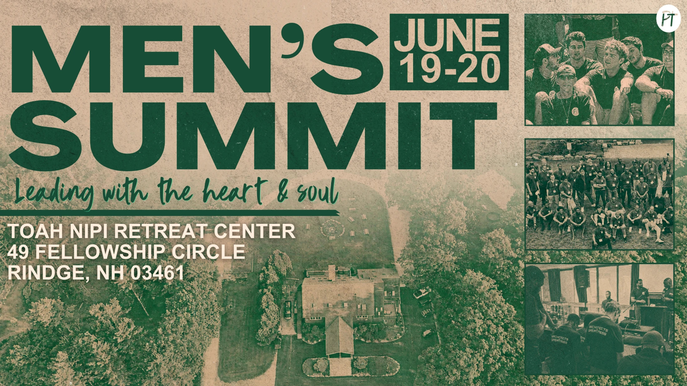 A poster for a Men's Summit on June 19-20 at Toah Nipi Retreat Center. The background shows an aerial view of the venue with photos of men attending.