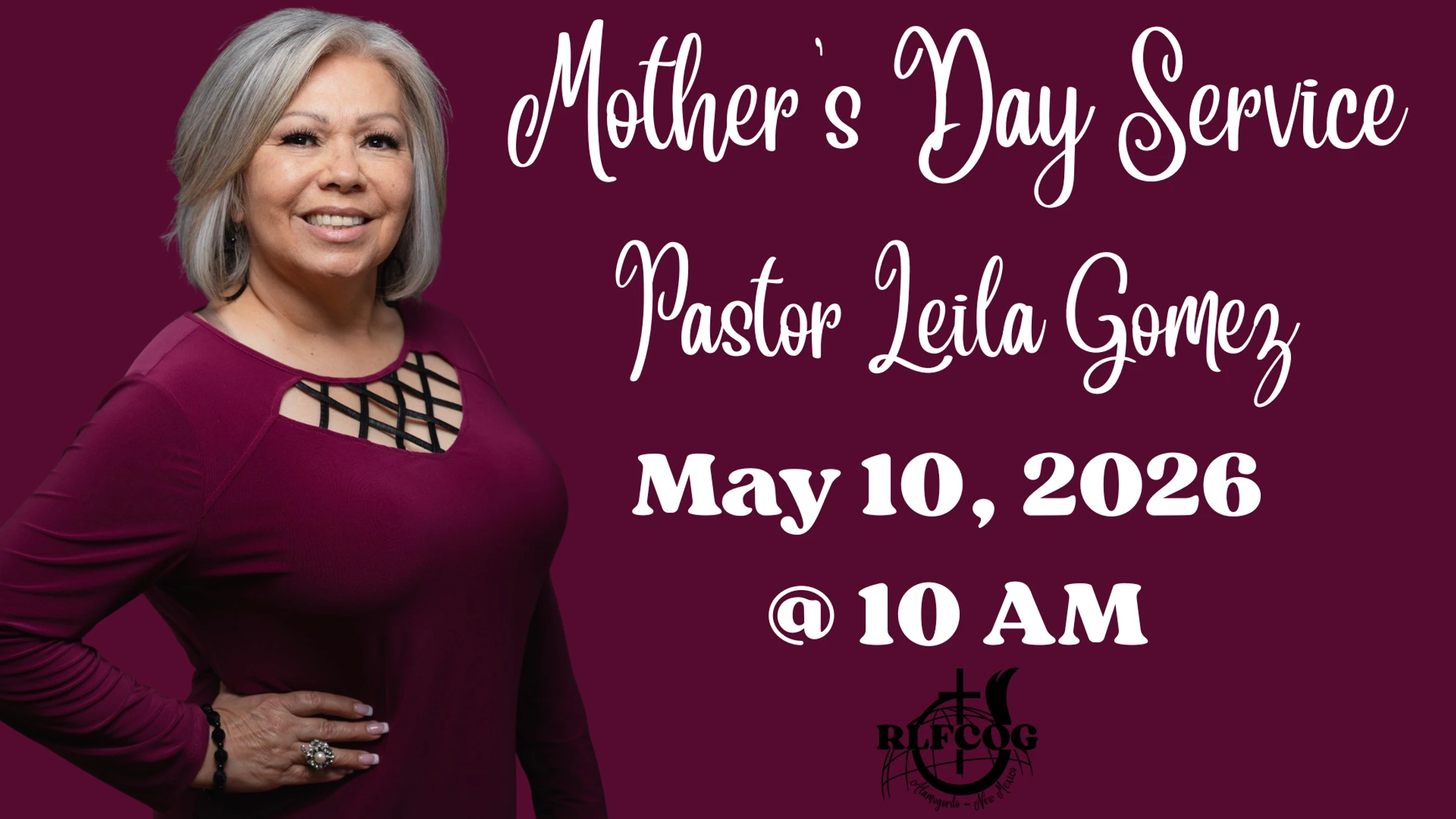 An announcement for a Mother's Day church service with a photo of Pastor Leila Gomez. Text reads: May 10, 2026 at 10 AM, against a dark magenta background.