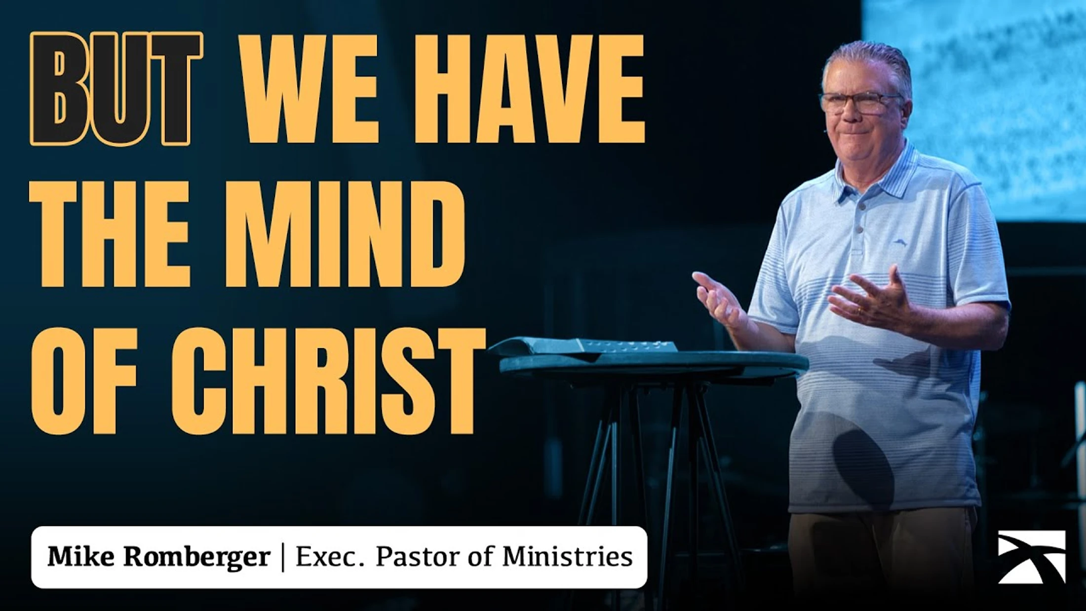 But We Have the Mind of Christ
