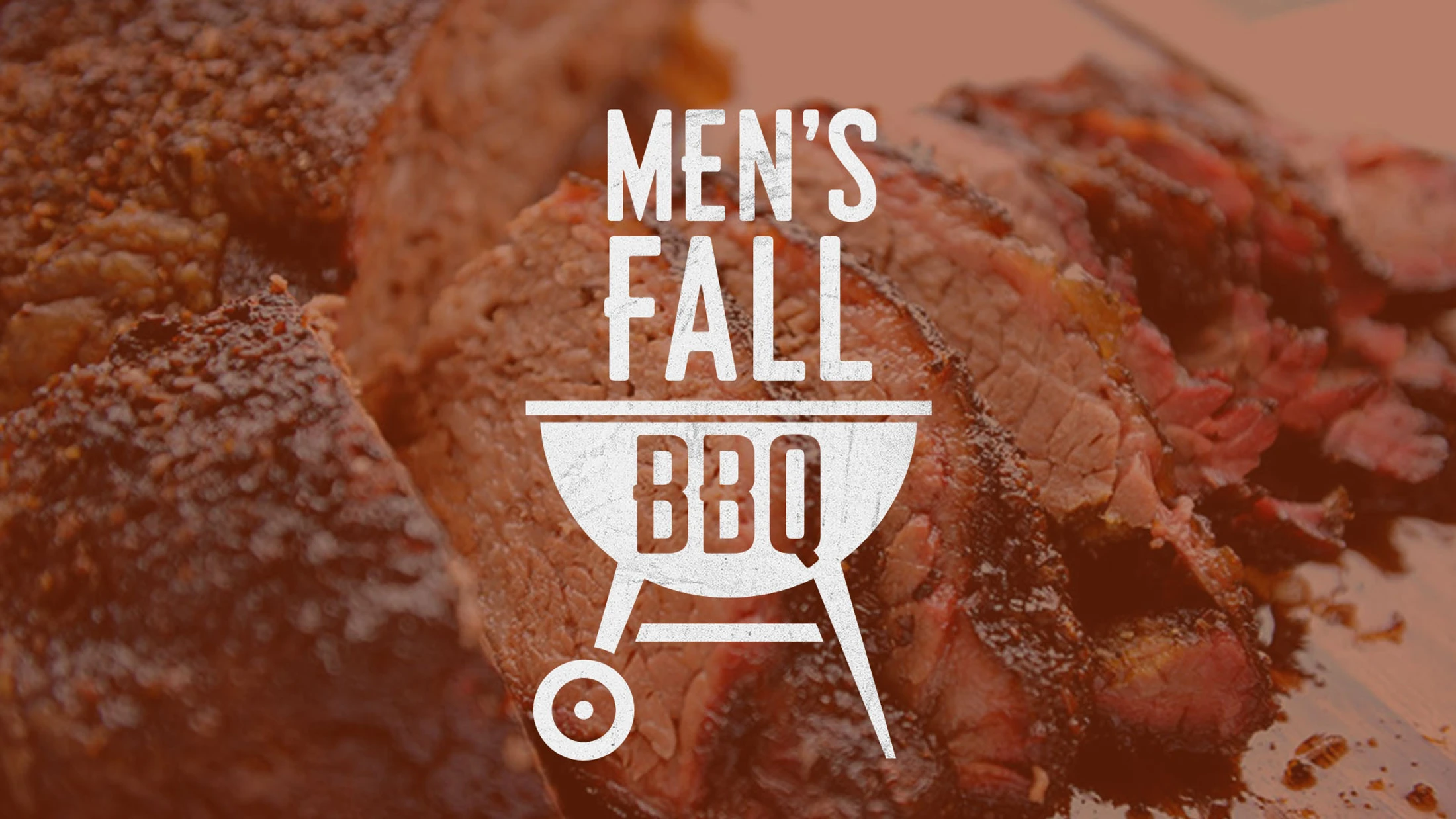 A close-up of sliced smoked brisket with an overlay graphic that reads, "Men's Fall BBQ," along with an icon of a charcoal grill.