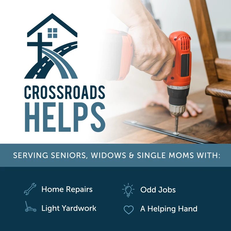 A graphic for Crossroads Helps with its logo over a photo of a hand using a drill. It lists services like home repairs and yardwork.