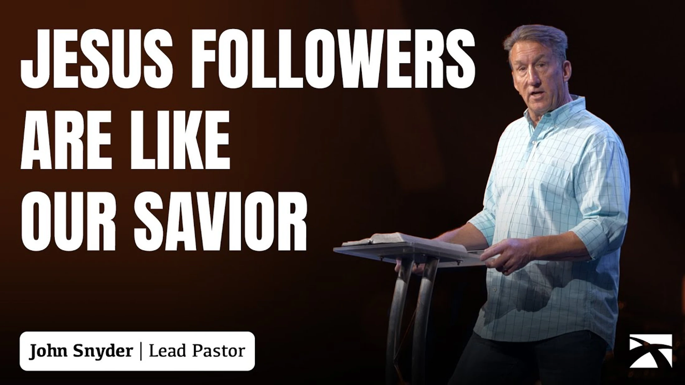 Jesus Followers Are Like Our Savior