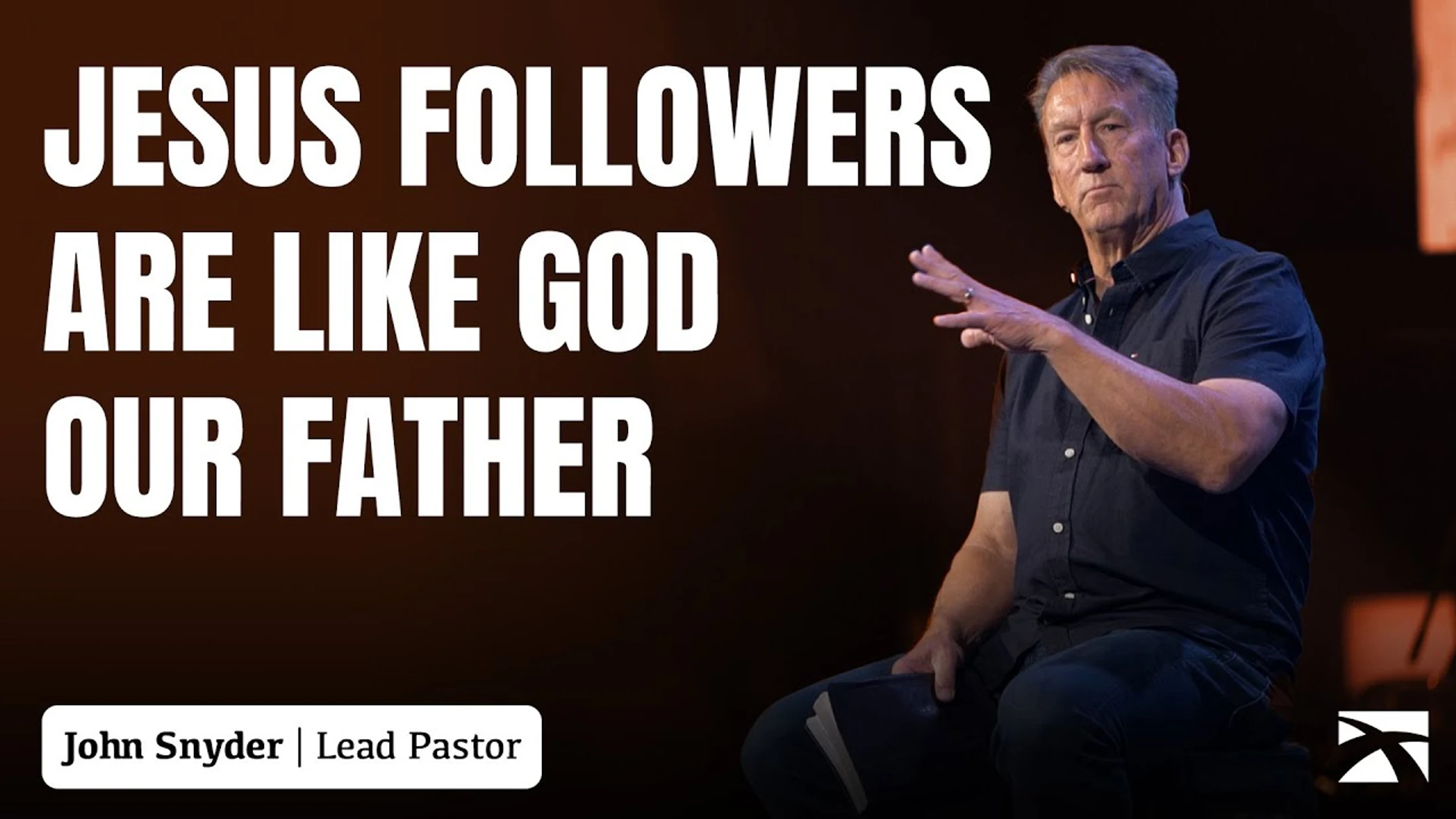 Jesus Followers Are Like God Our Father