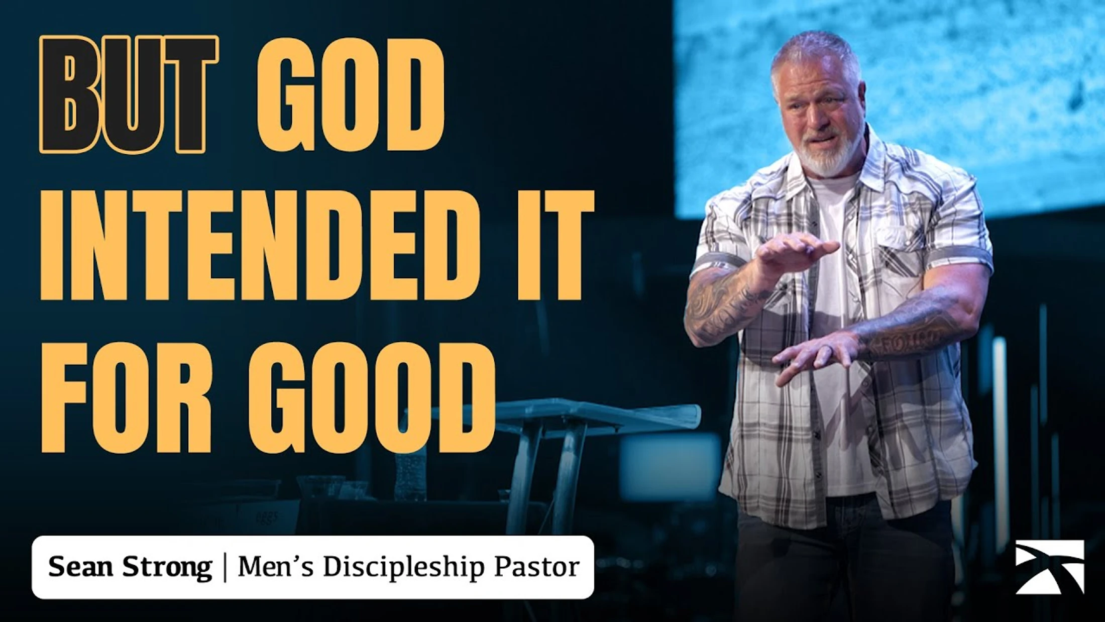 But God Intended It For Good