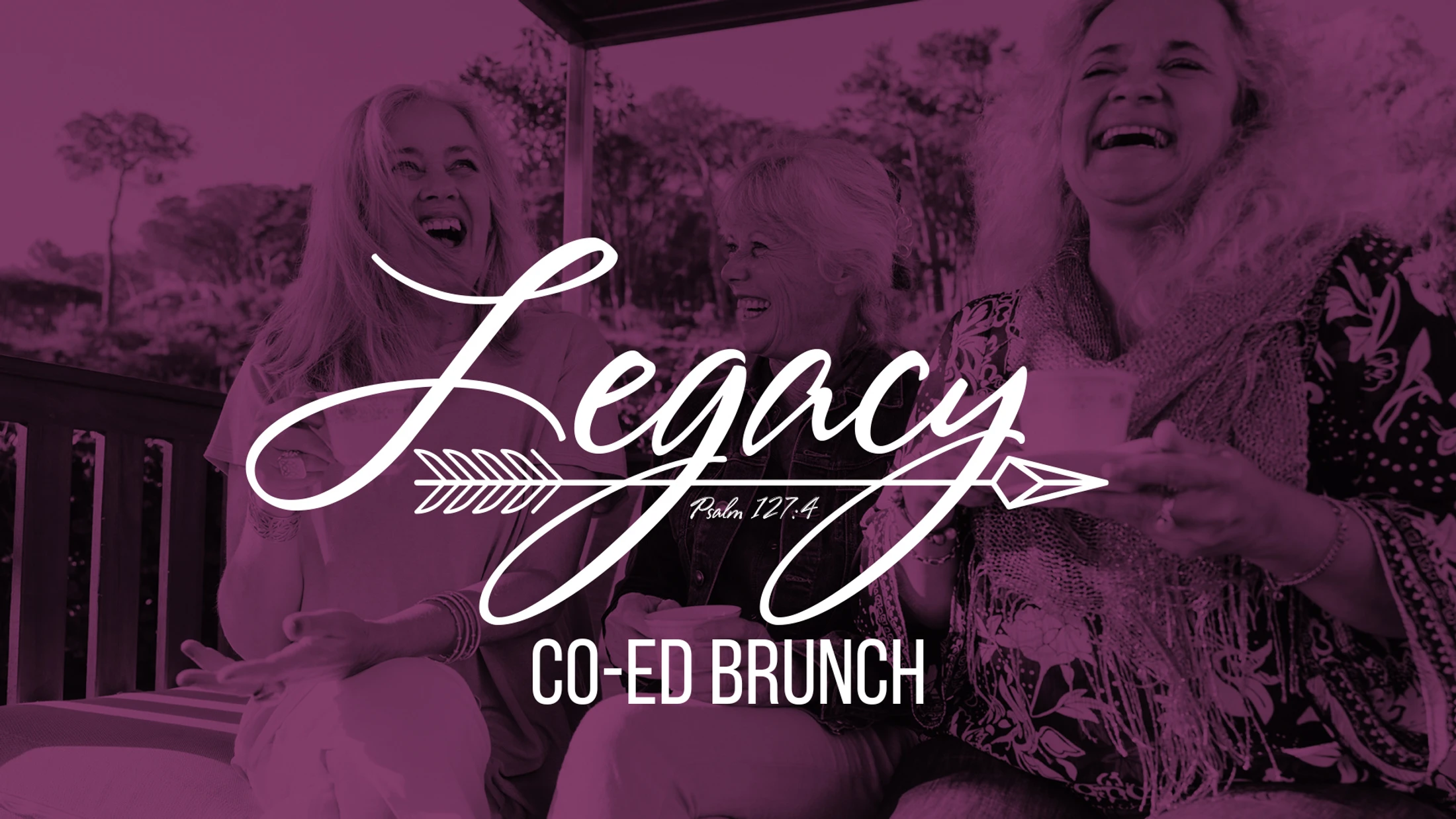 A promotional graphic for a Legacy Co-Ed Brunch. The background shows three older women laughing together with a magenta color overlay.