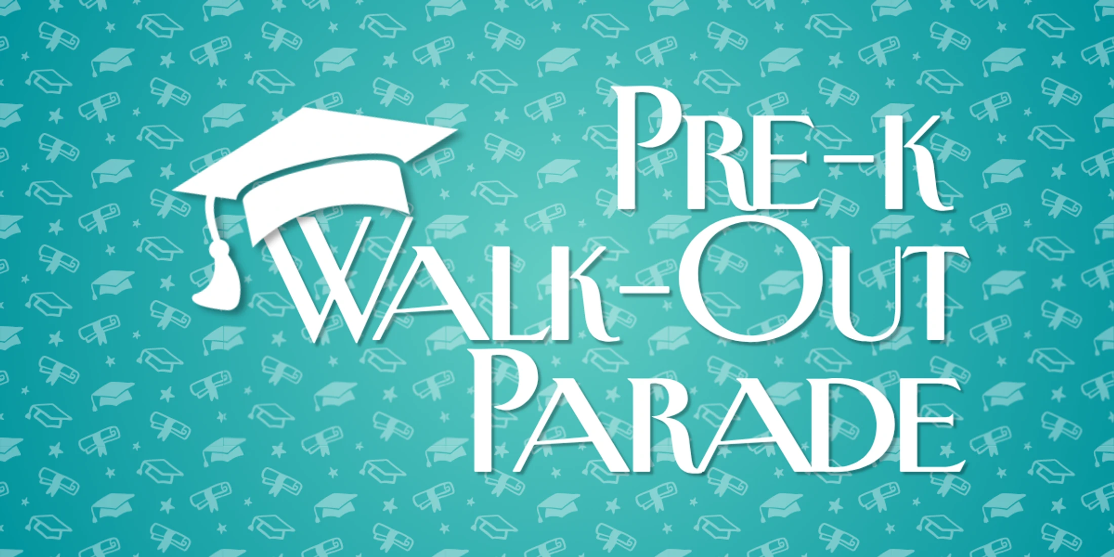 Pre-K Walk-out Parade