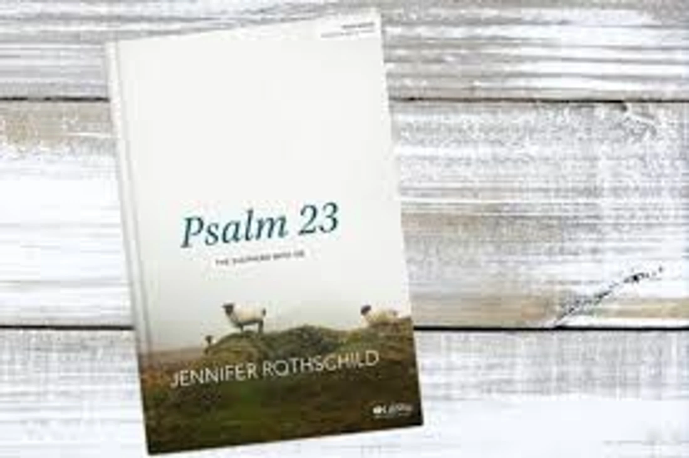 Womens' Bible Study - The Shepherd With Me - Psalm 23