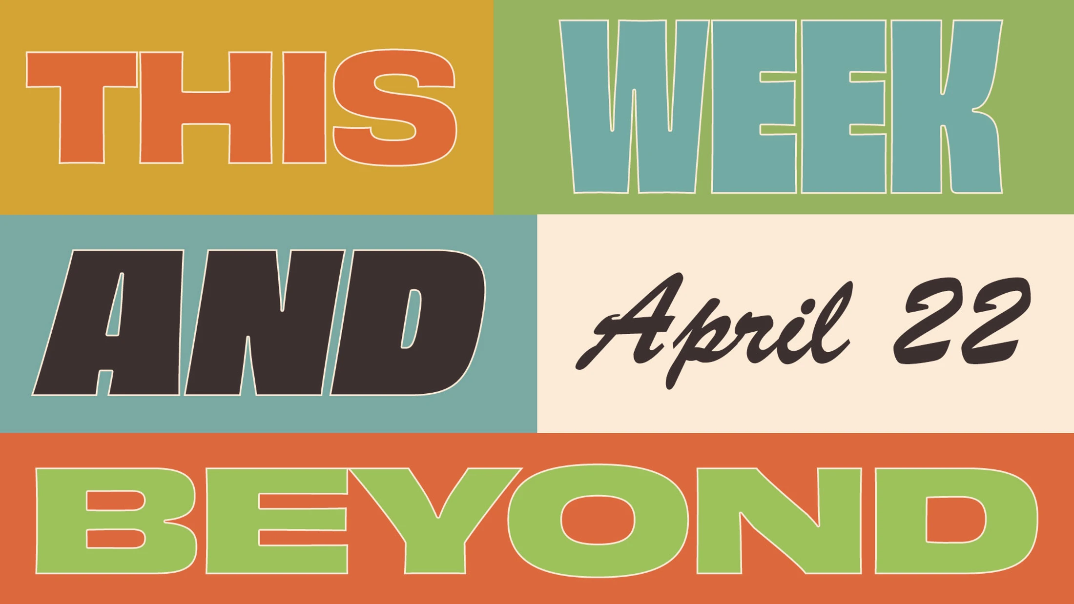 This Week & Beyond