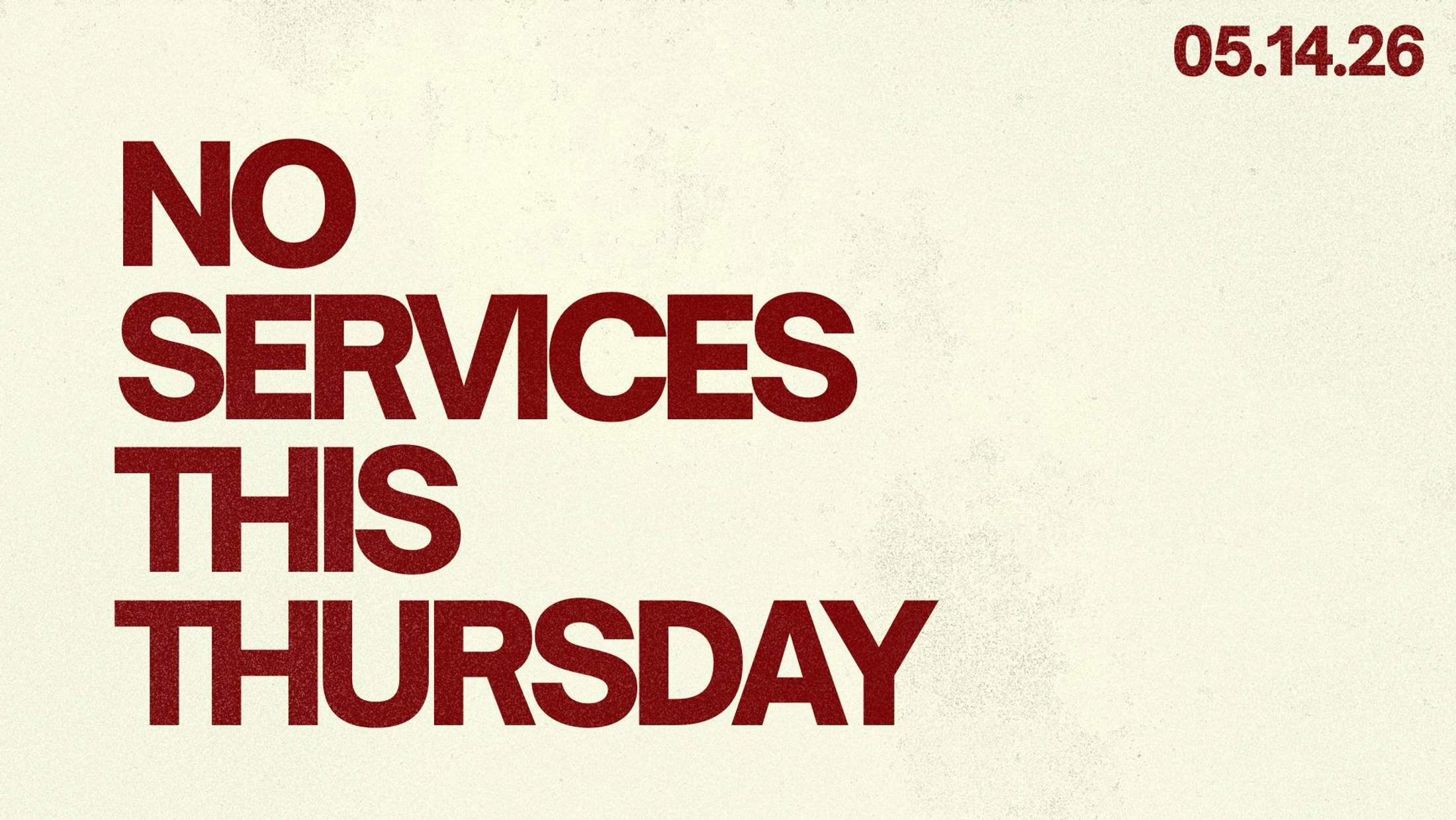 No Service May 14