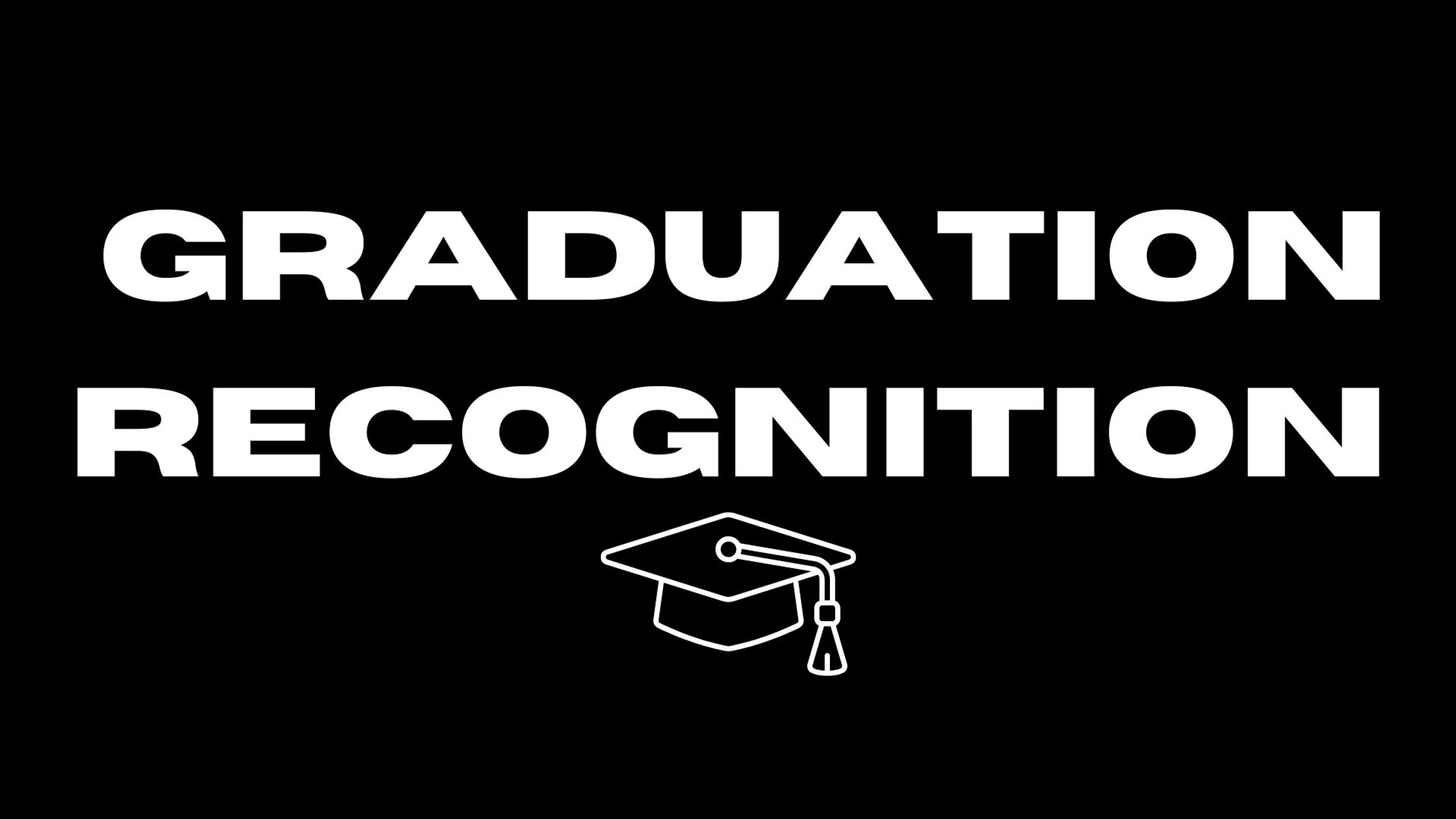 High School Graduation Recognition
